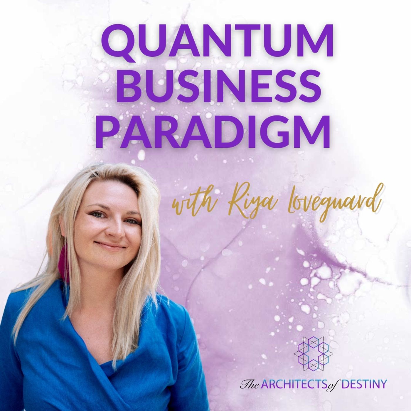 Quantum Business Paradigm with Riya Loveguard