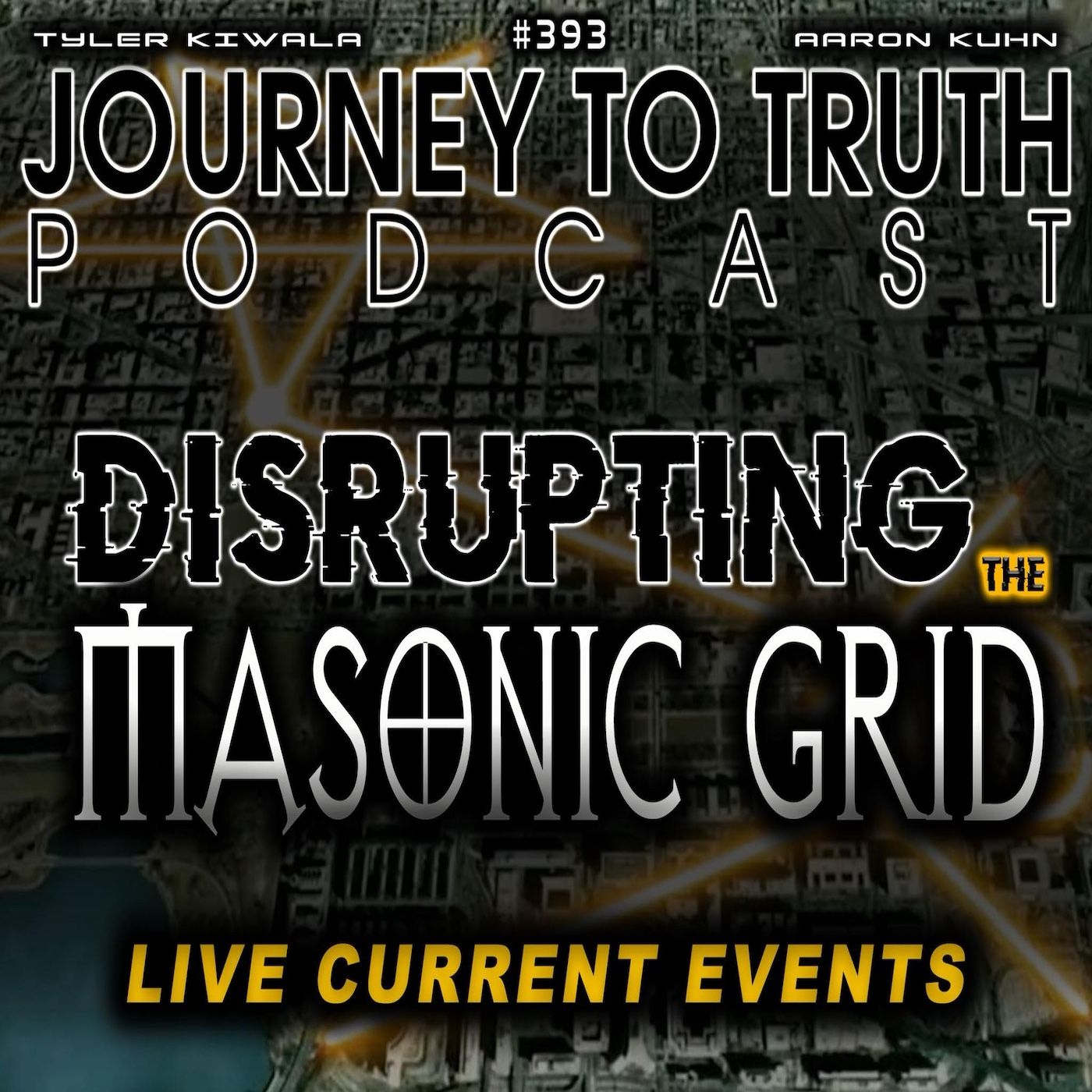 EP 393 | Disrupting The Masonic Grid | Rewiring Earth | Aerospace Infrastructure | CURRENT EVENTS EP 393 | Disrupting The Masonic Grid | Rewiring Earth | Aerospace Infrastructure | CURRENT EVENTS