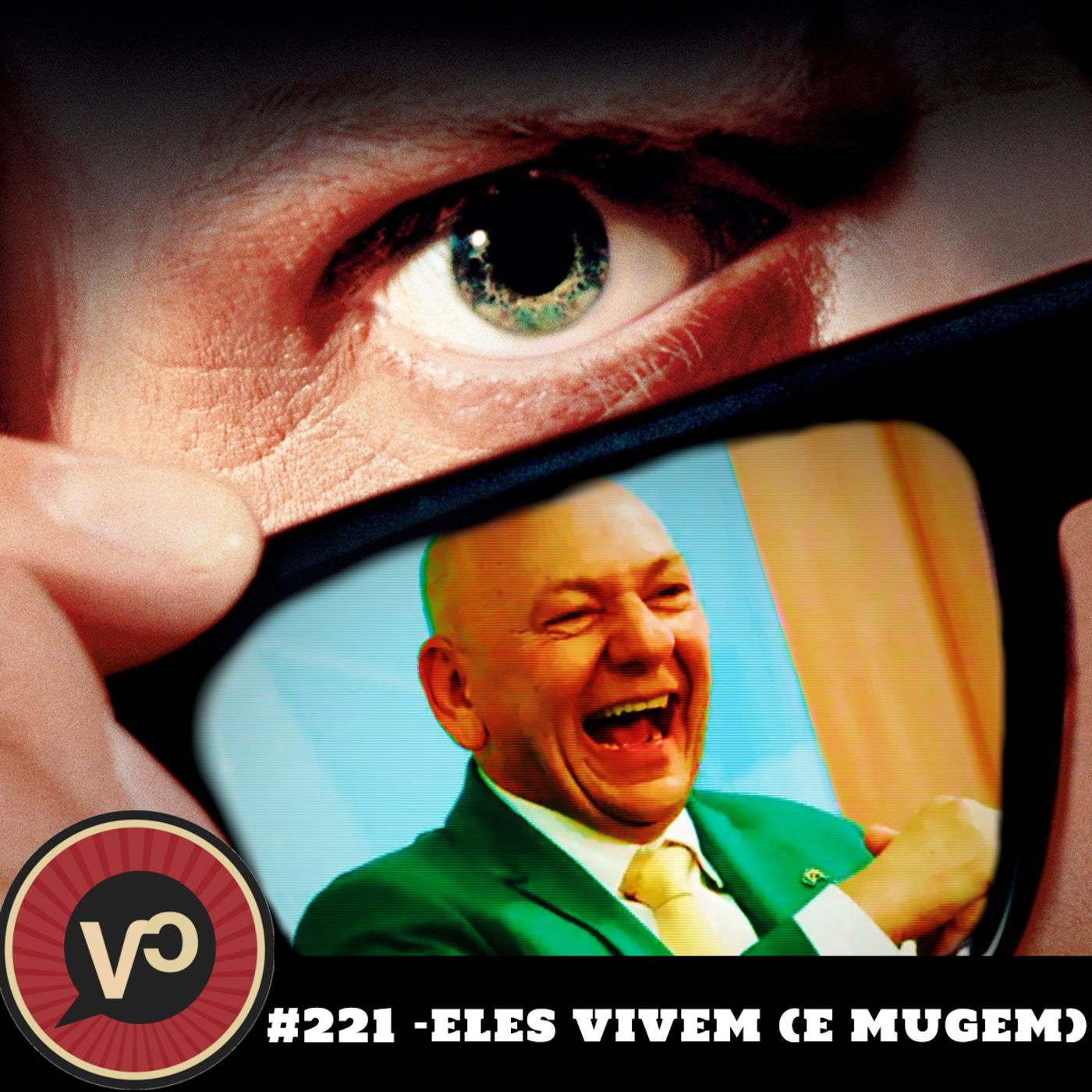 #221 "Eles vivem (e mugem)" - com Ira Croft, Andrei Fernandes e Marcos Keller