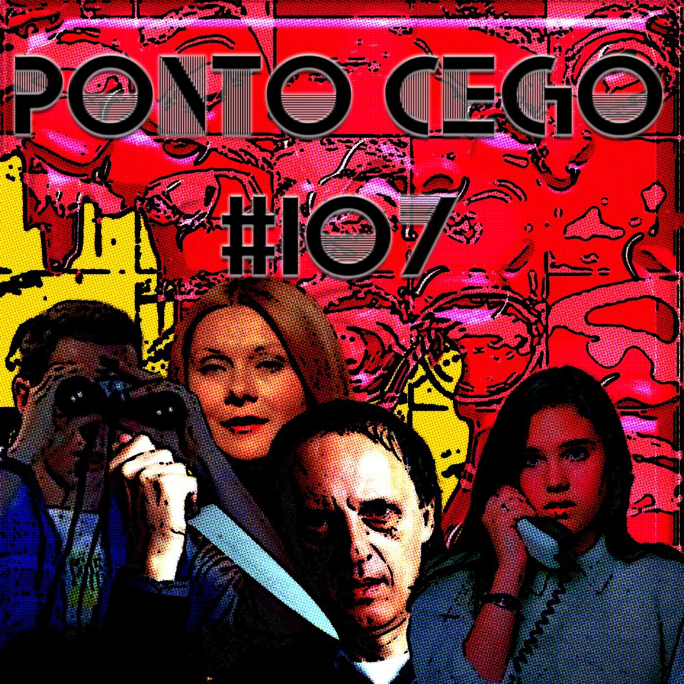 Ponto Cego #107: Dario Argento: Prelúdio Para Matar (1975), Phenomena (1985) e Você gosta de Hitchcock? (2005) episode artwork