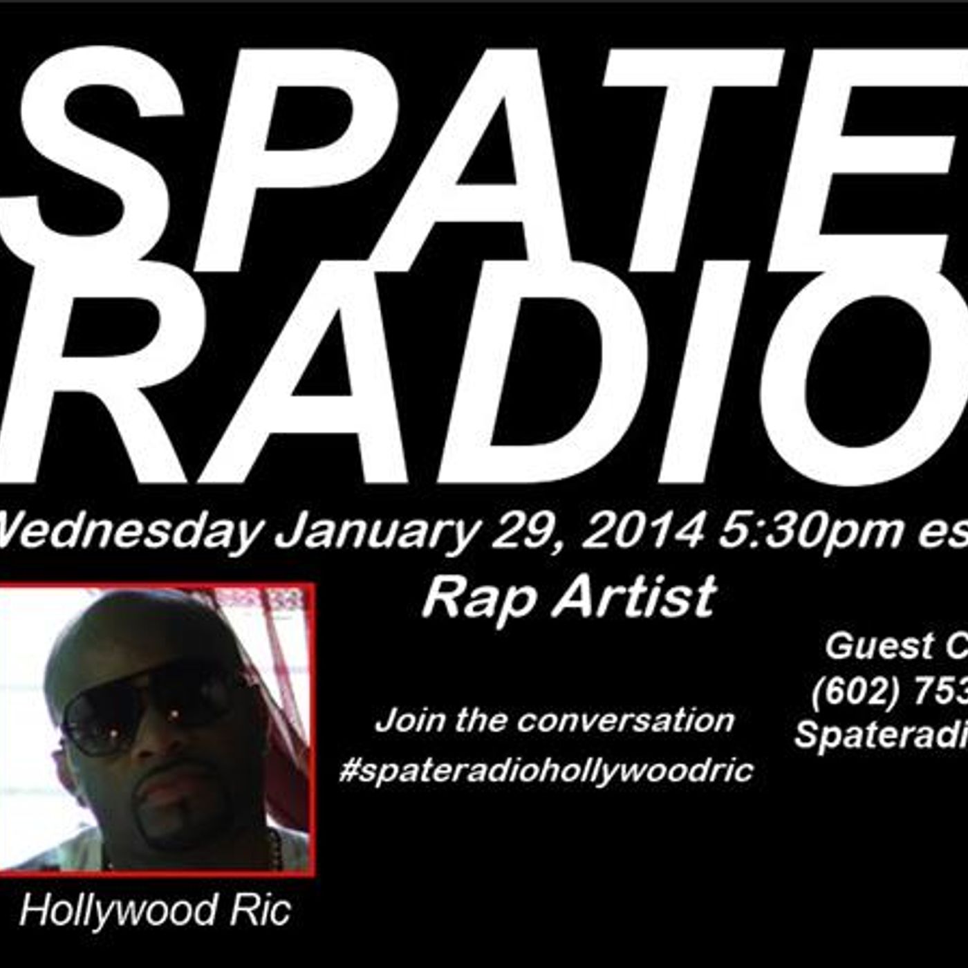 Hollywood Ric on Spate Radio talks new hip hop music and more episode artwork