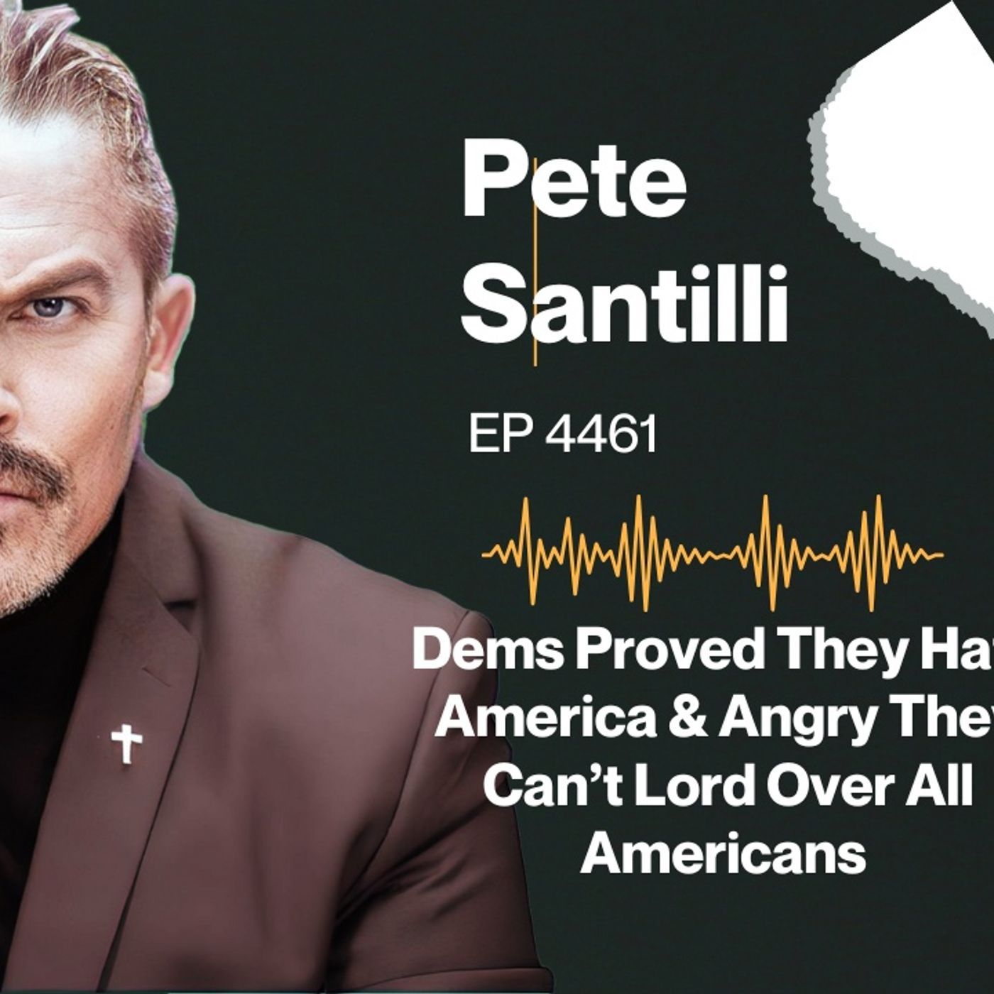 Dems Proved They Hate America & Angry They Can’t Lord Over All Americans [EP 4461-8AM-HR 3] episode artwork