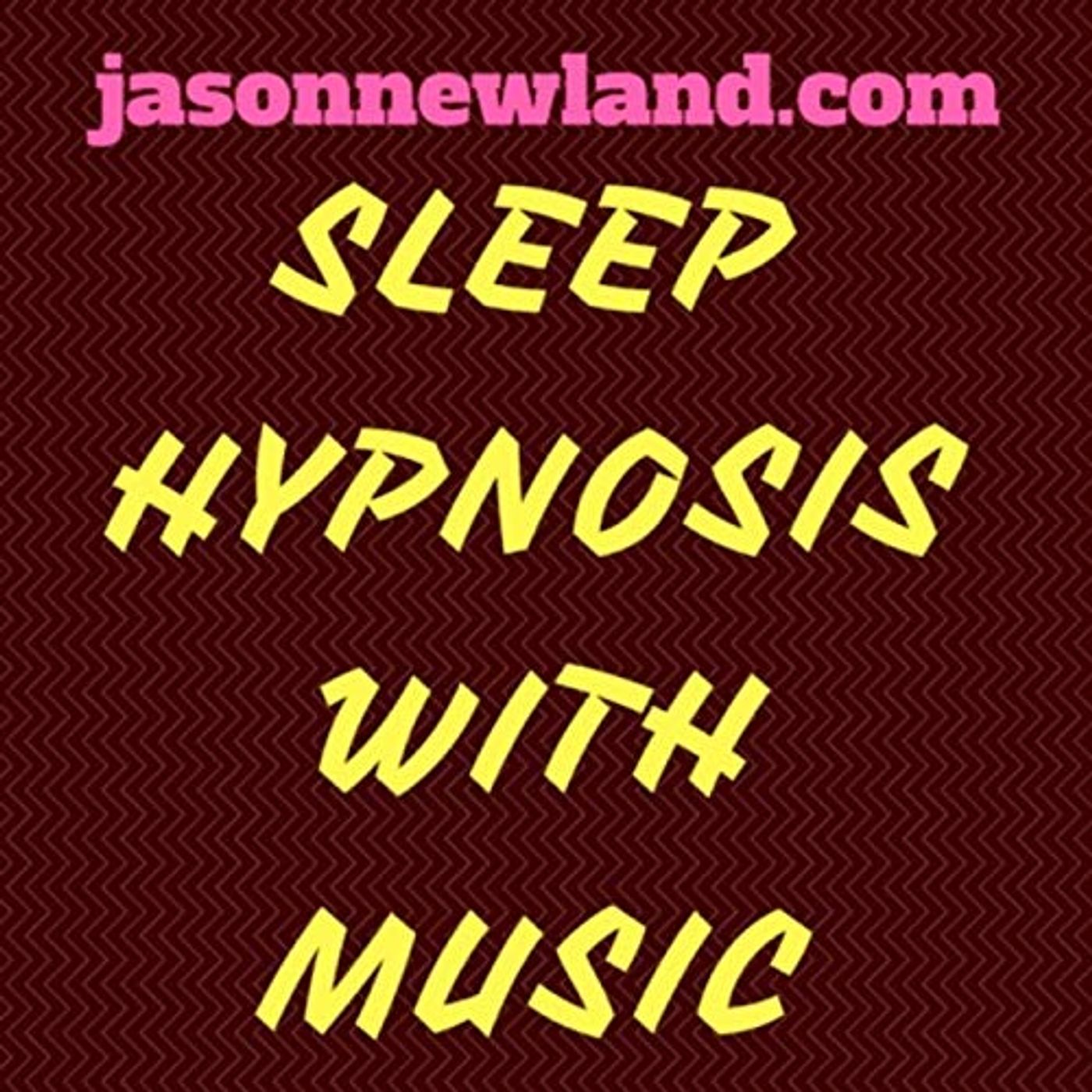 Sleep & Relax hypnosis WITH MUSIC - Jason Newland