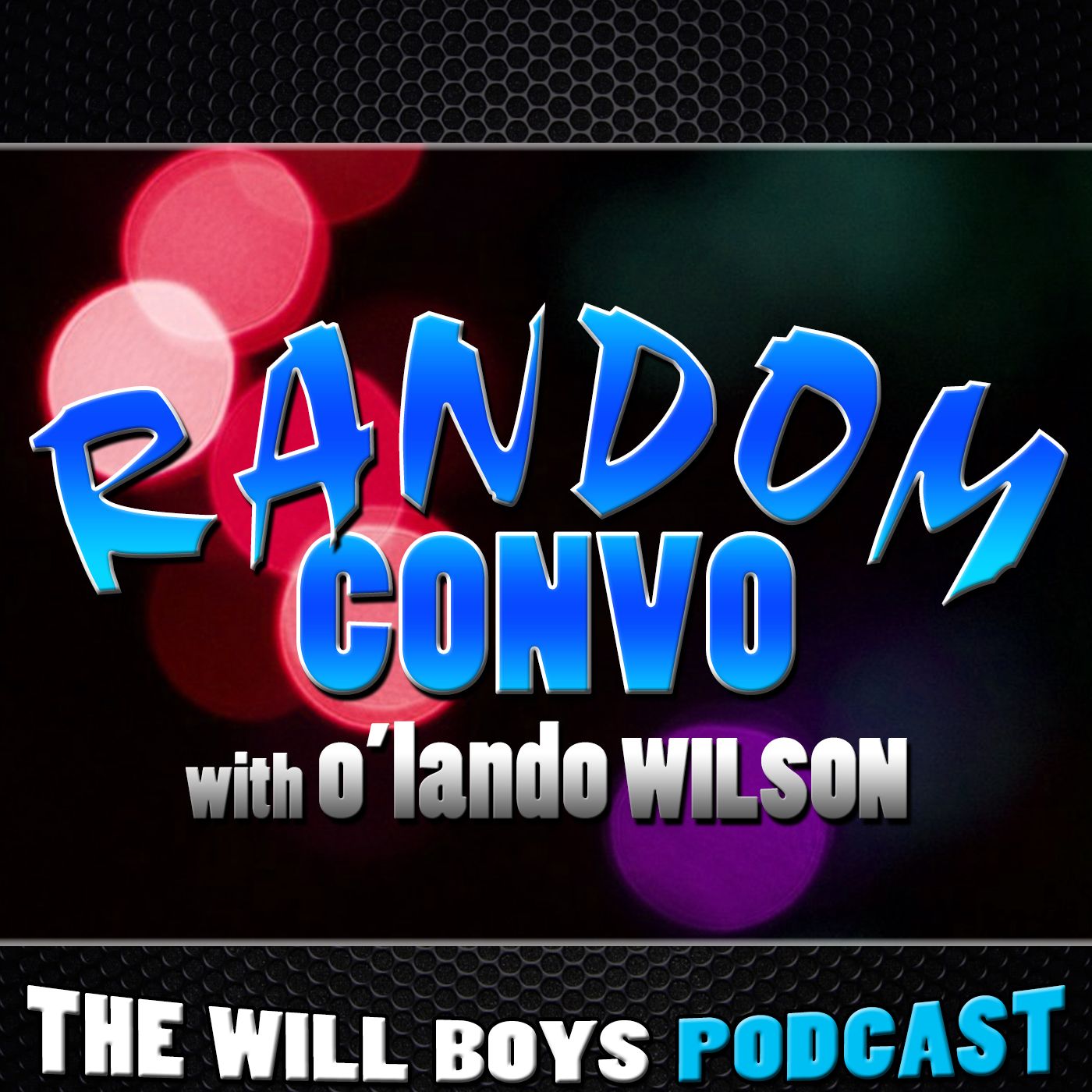 S1:E27 Random Convo (w/ O'Lando Wilson)