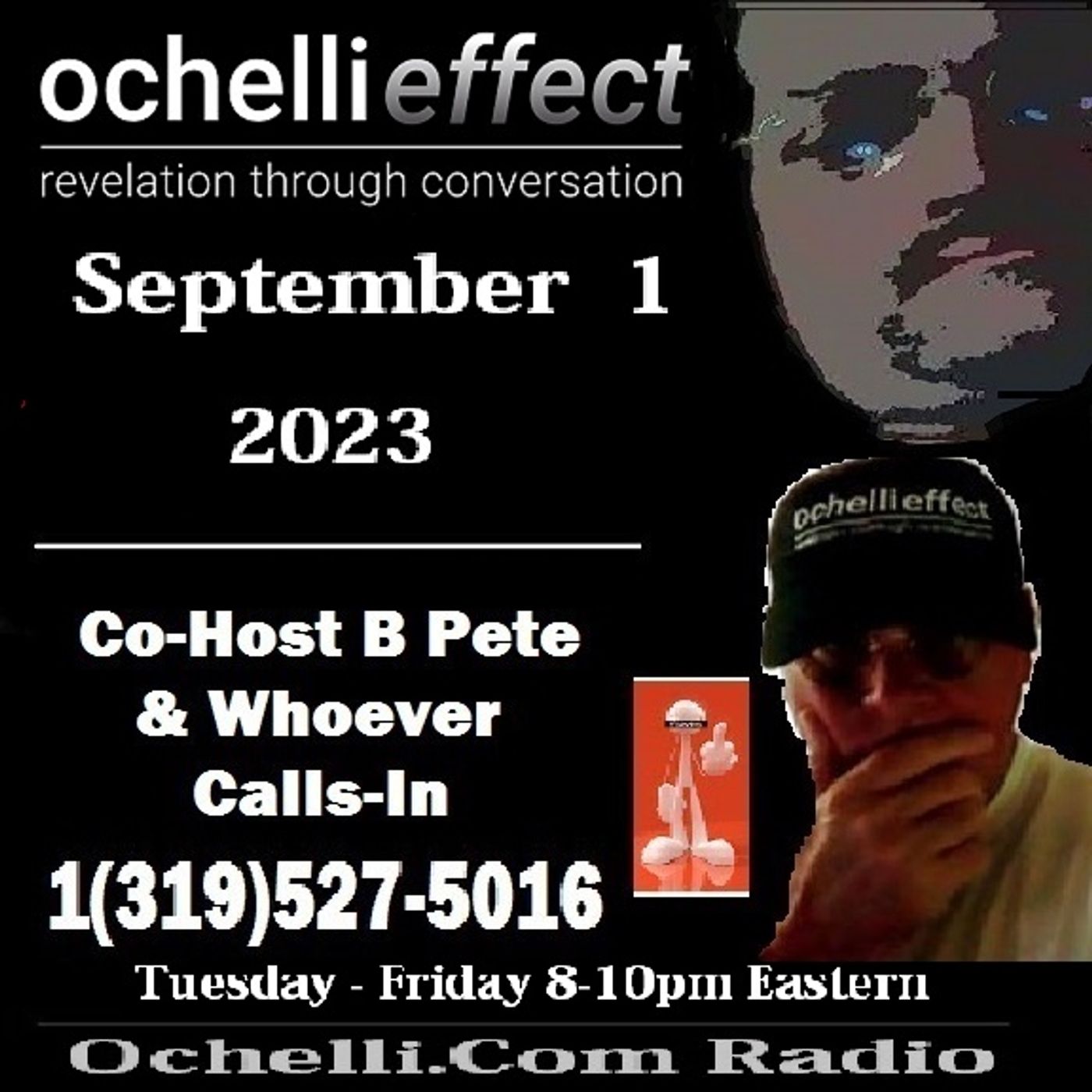 The Ochelli Effect 9-1-2023 Callers