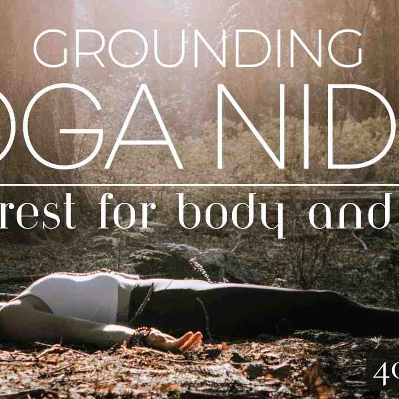 Yoga Nidra Guided Meditation for Deep Rest episode artwork