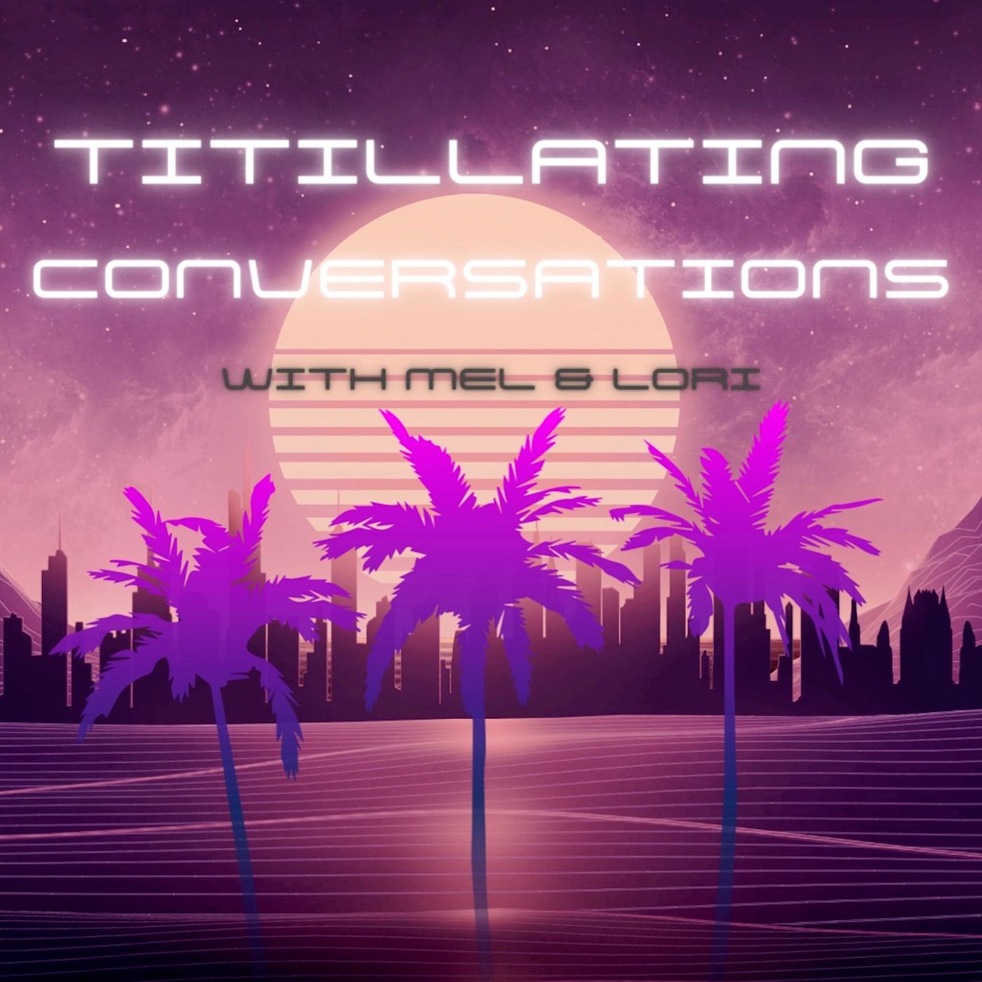 Titillating Conversations podcast artwork