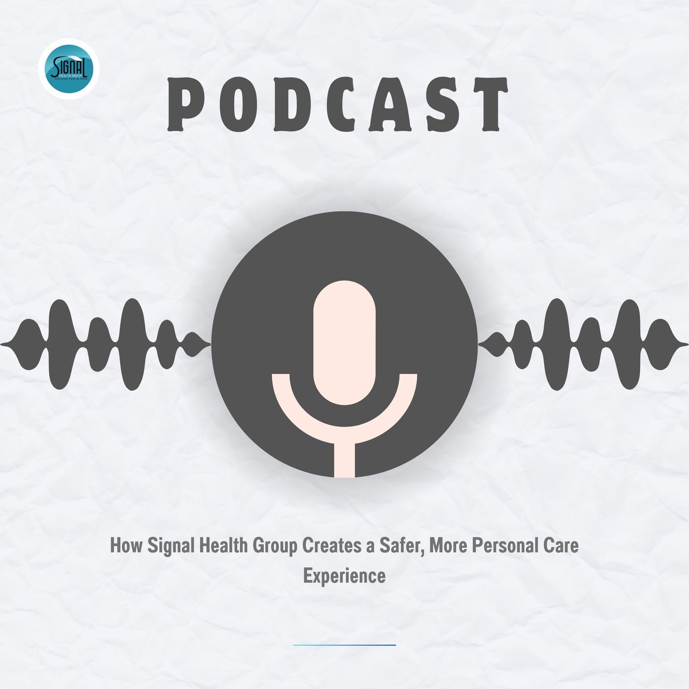 How Signal Health Group Creates a Safer, More Personal Care Experience episode artwork
