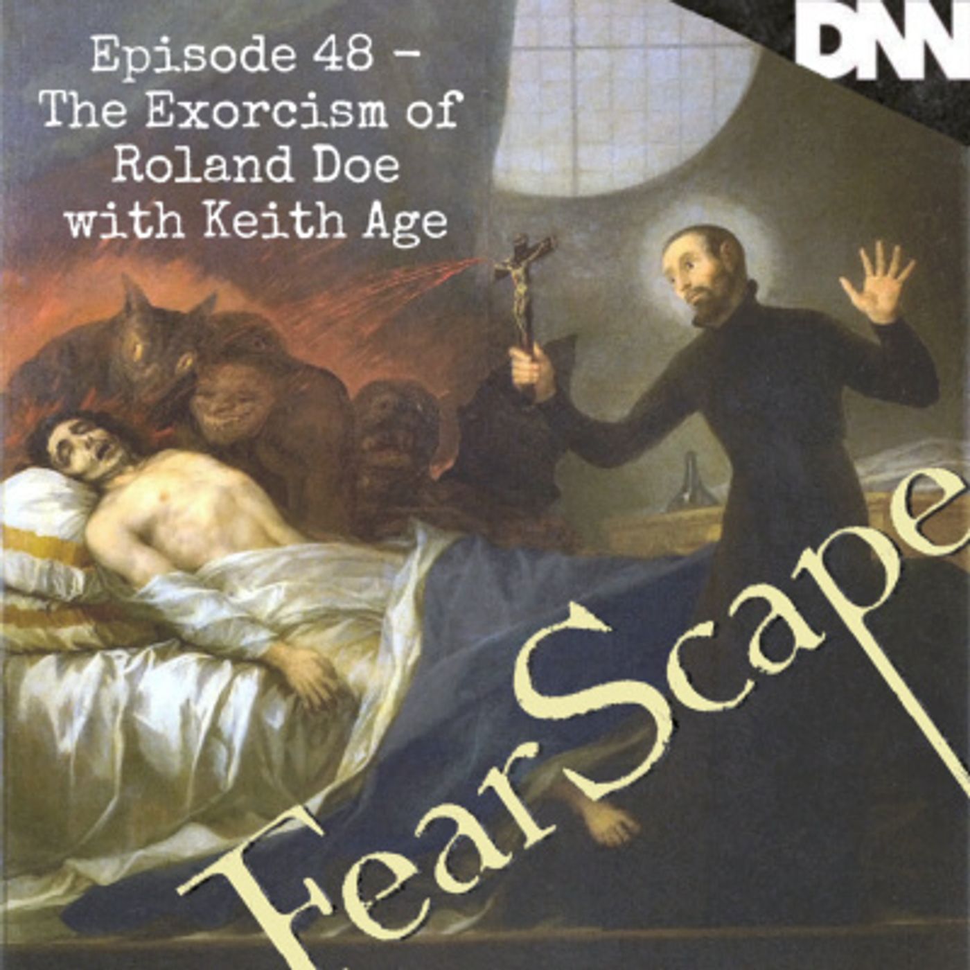 The Exorcism of Roland Doe with Keith Age episode artwork