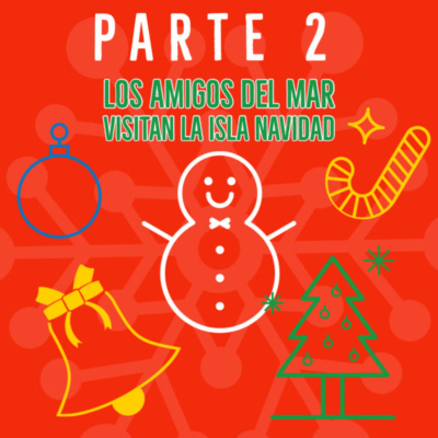 Cuento infantil: Los amigos del mar visitan la Isla Navidad- Parte 2 - Temporada 9 - Episodio 11