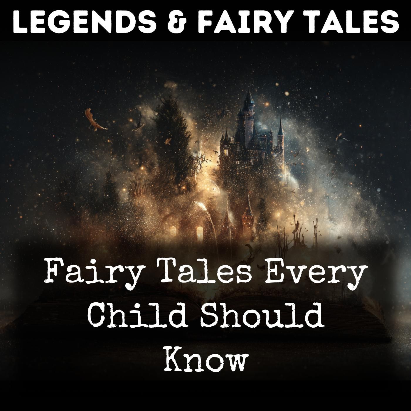 Fairy Tales Every Child Should Know