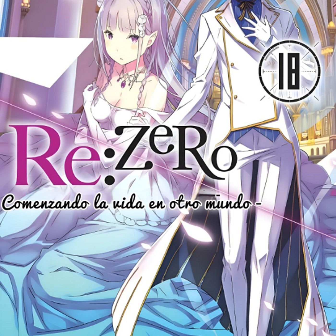 Reiniciando mi vida desde cero: Zero - Ep. 141 - Volumen 18 - Parte 3 episode artwork