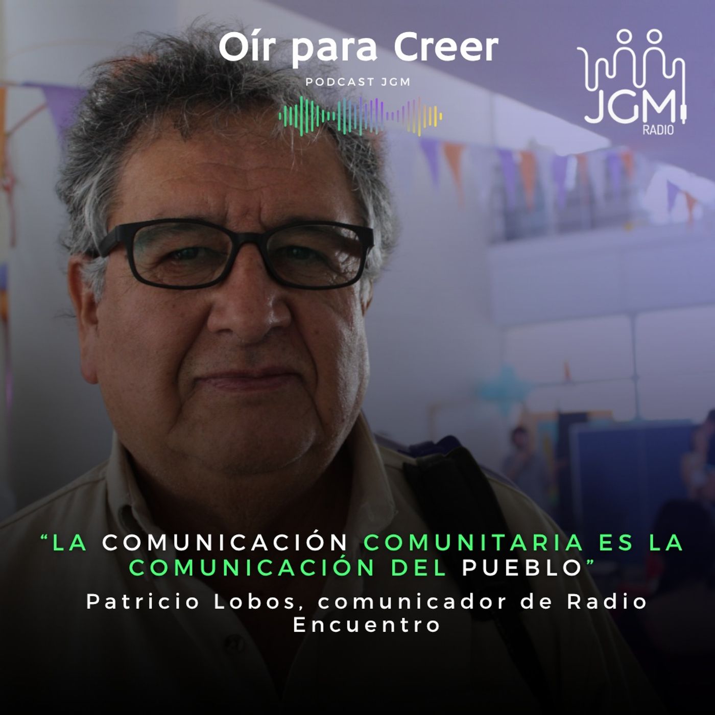 Pato Lobos: "la comunicación comunitaria es la comunicación del pueblo" episode artwork