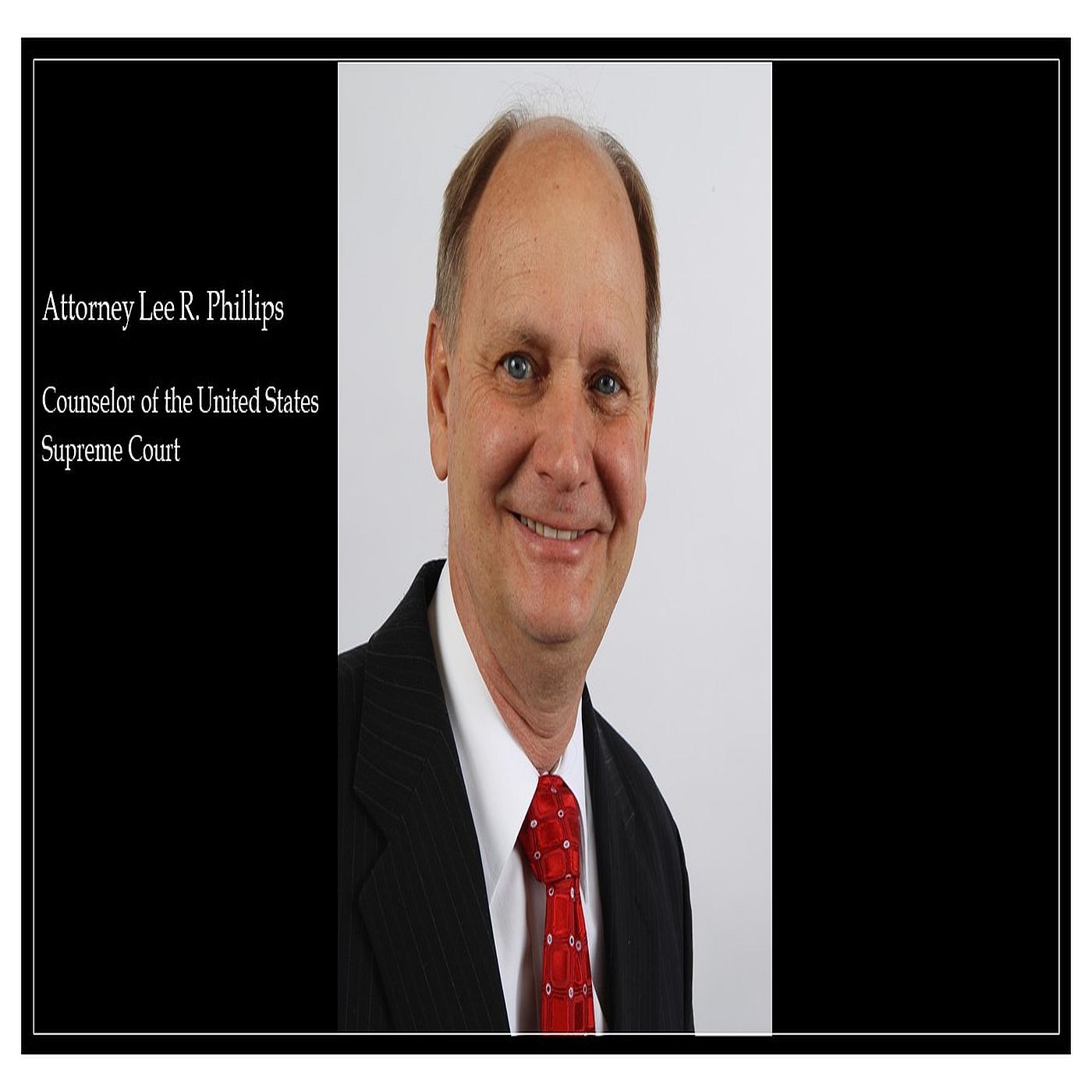Attorney Lee R. Phillips - Protecting Your Business episode artwork