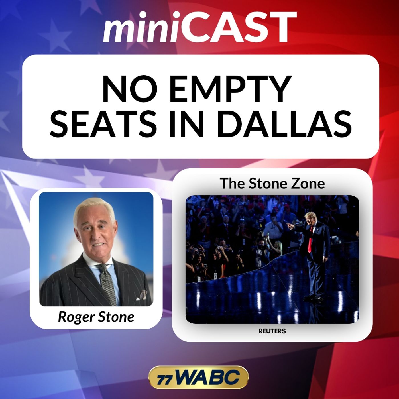 Roger Stone: No Empty Seats In Dallas episode artwork