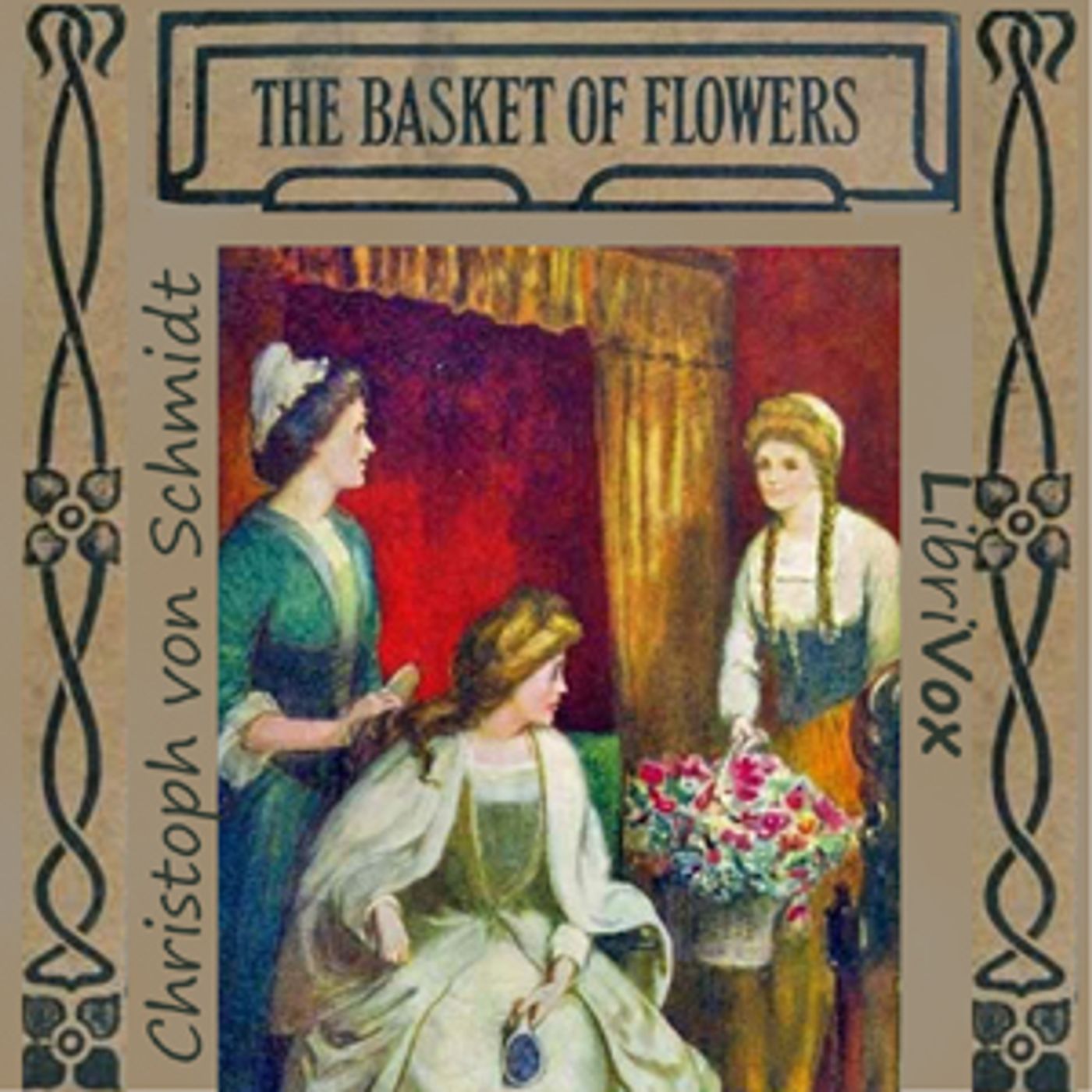 The Basket of Flowers by  Christoph von Schmid podcast artwork