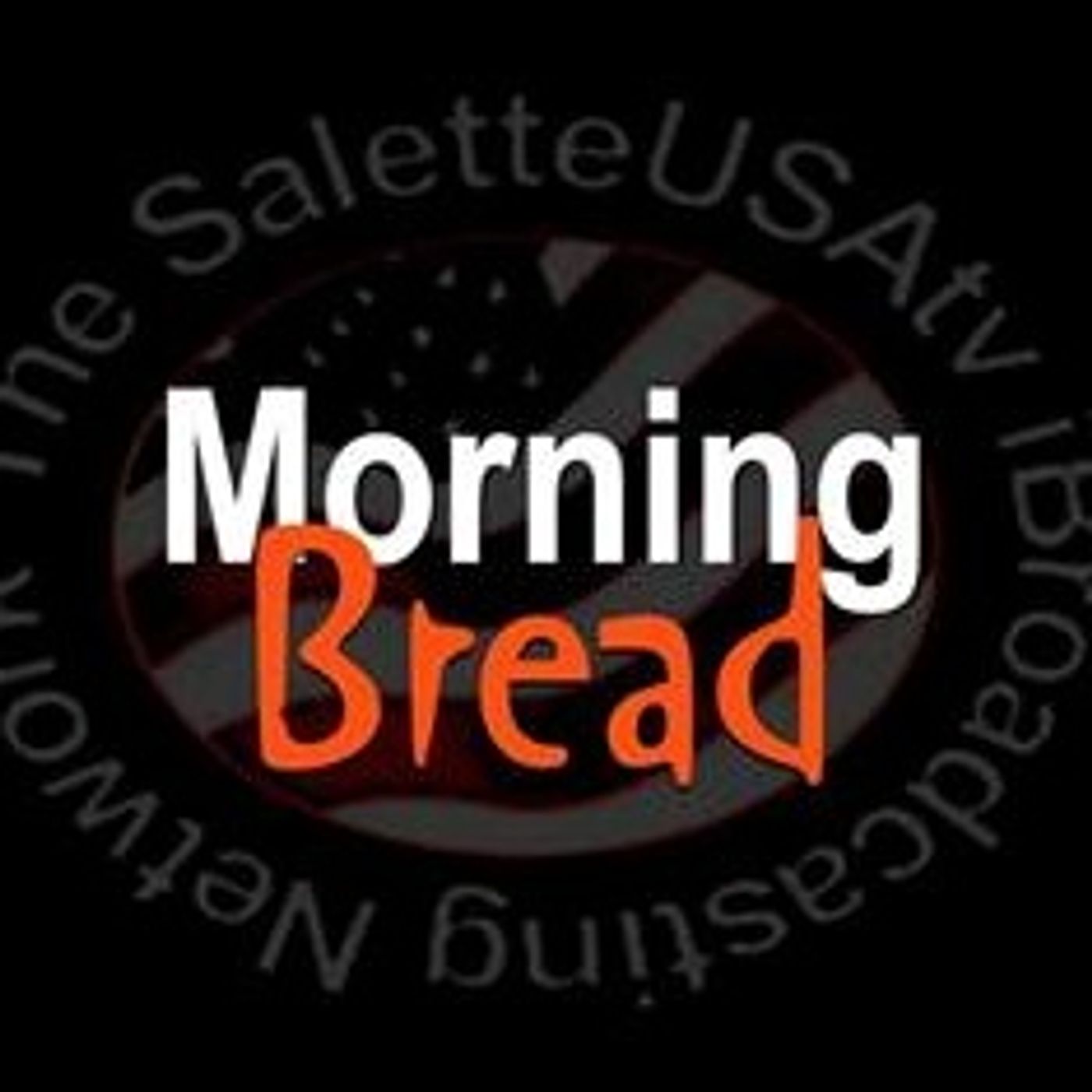 The Morning Bread Show