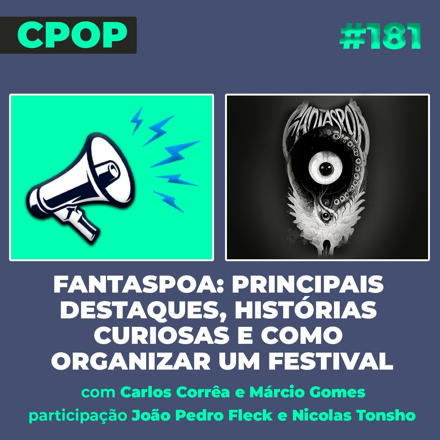 #181 Fantaspoa: Principais destaques, histórias curiosas e como organizar um festival episode artwork