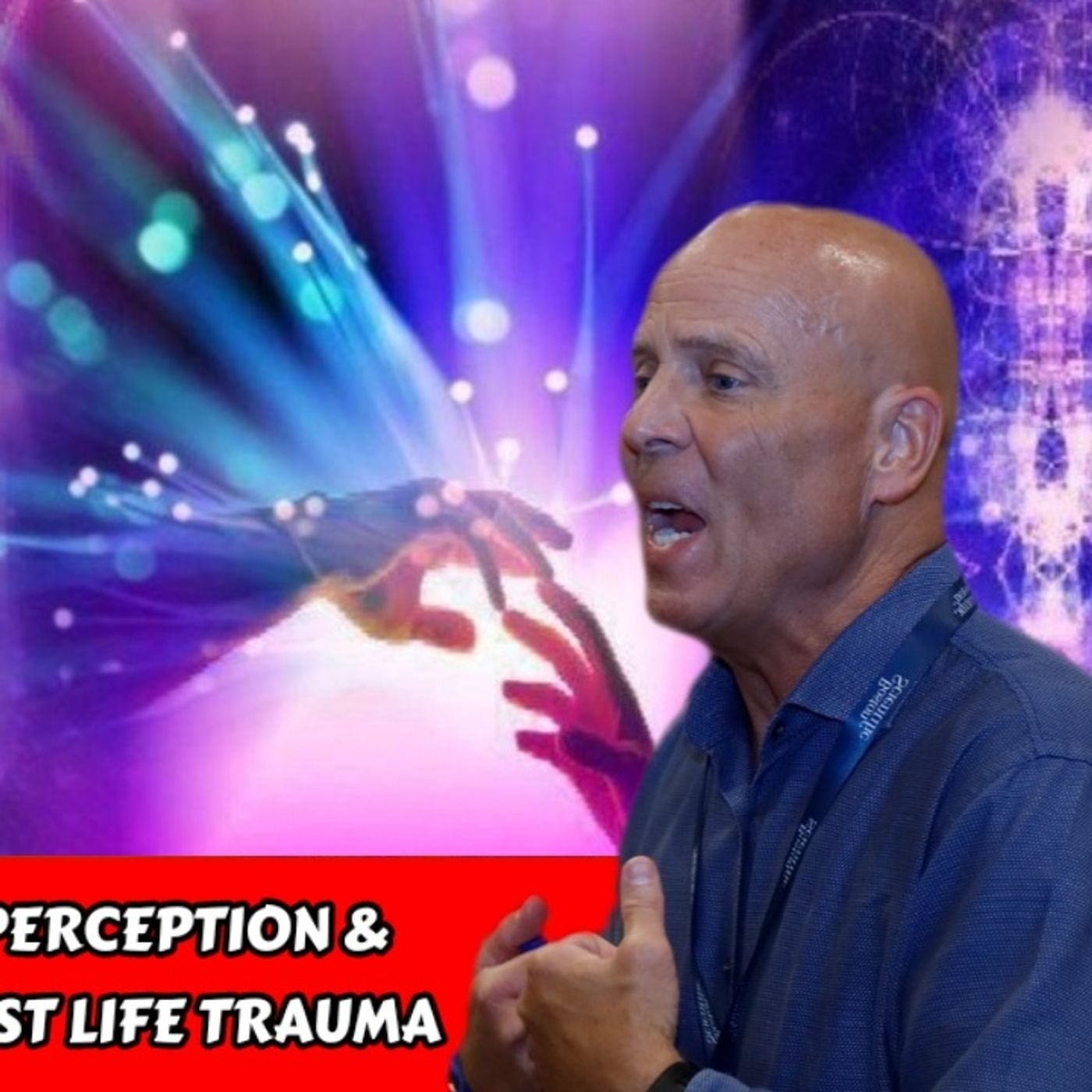 A Trek Within - Energy, Perception & Illness Manifestation - Past Life Trauma | Rob Sullivan