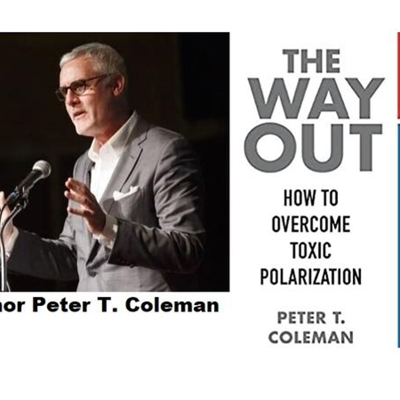 Author Peter Coleman discusses #TheWayOut on #ConversationsLIVE episode artwork
