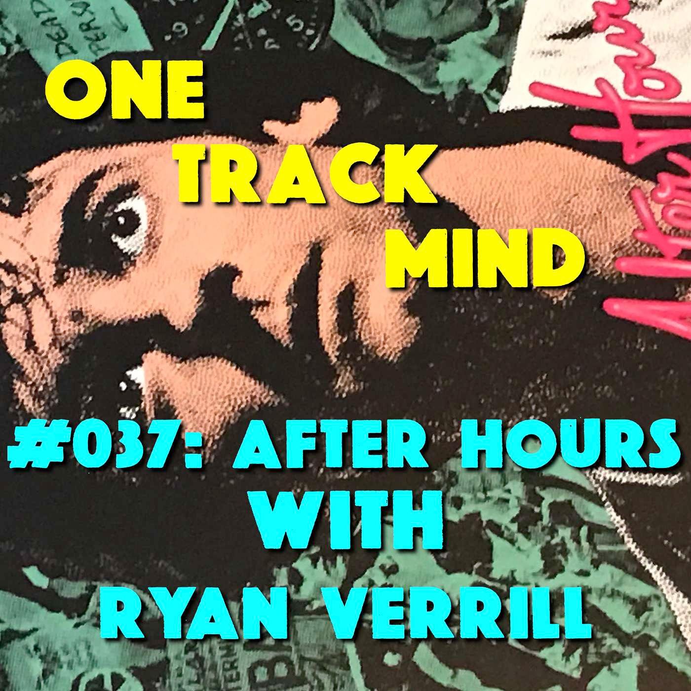 One Track Mind with Ryan Luis Rodriguez