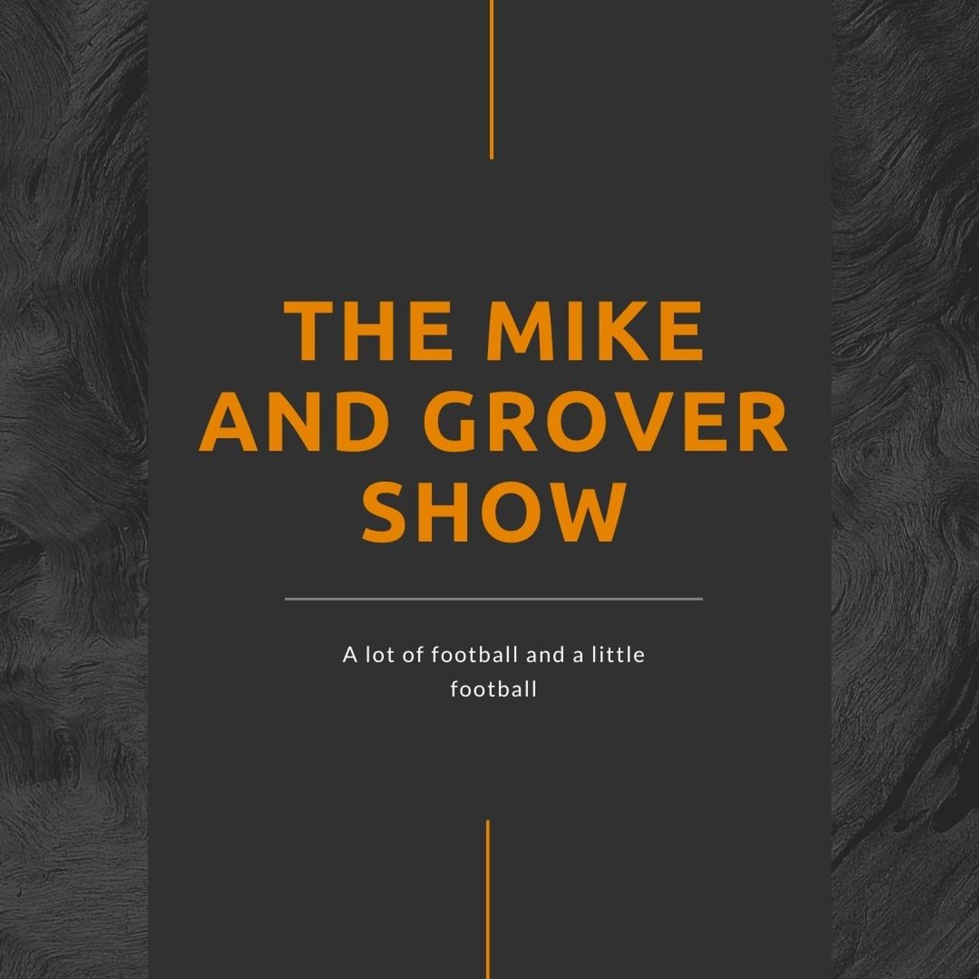 The Mike and Grover Show