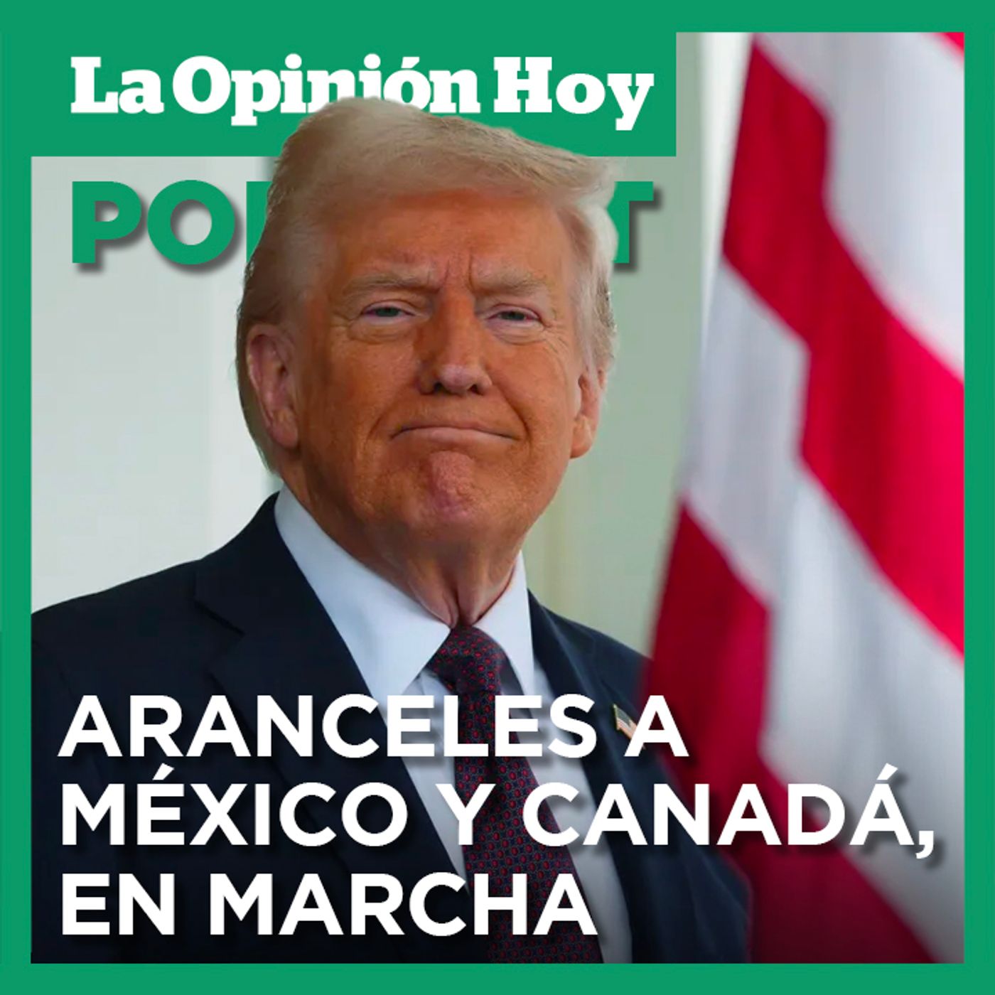 Trump rechaza más negociaciones y confirma aranceles a México y Canadá a partir de hoy.