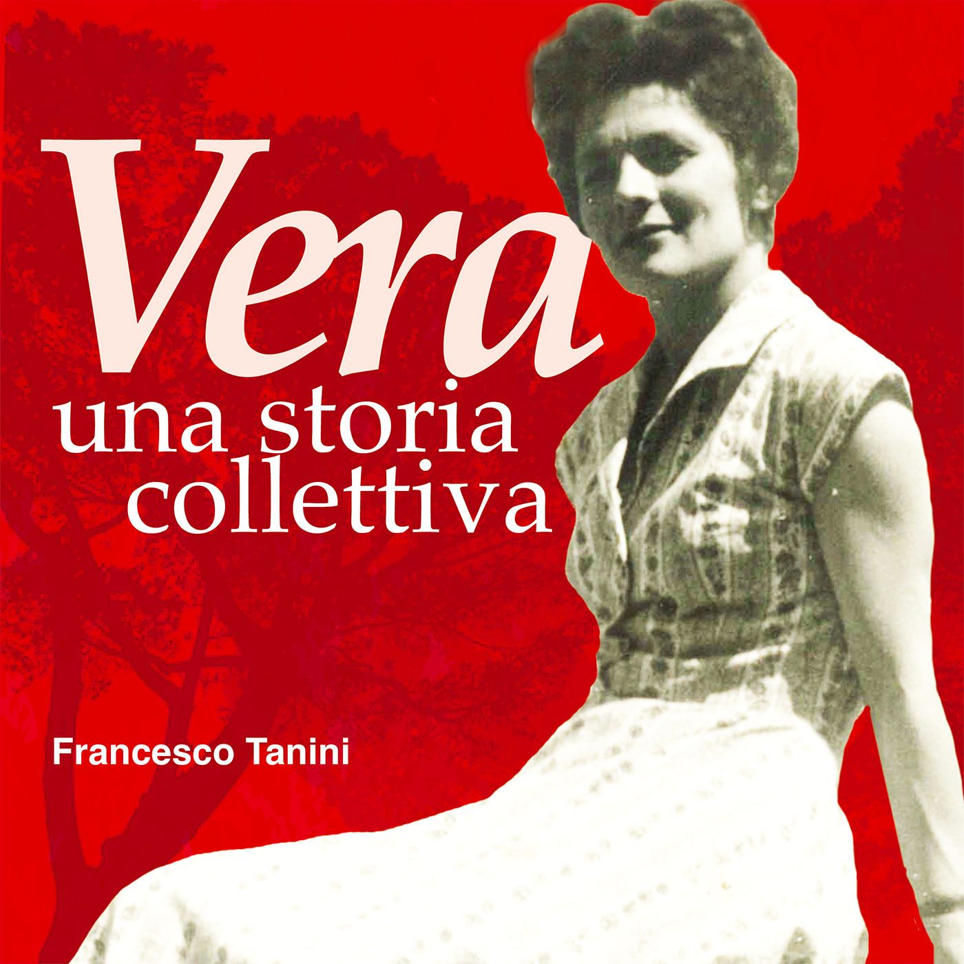 Vera - Una storia collettiva