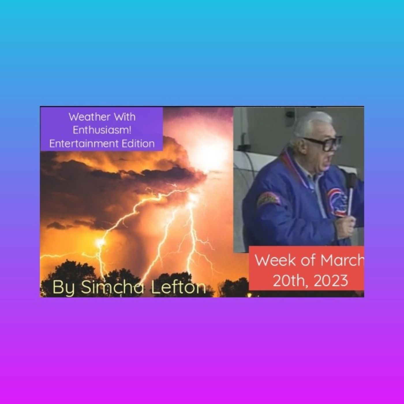 3-20-23:Weather With Harry Carey (March 20th podcast entertainment edition)