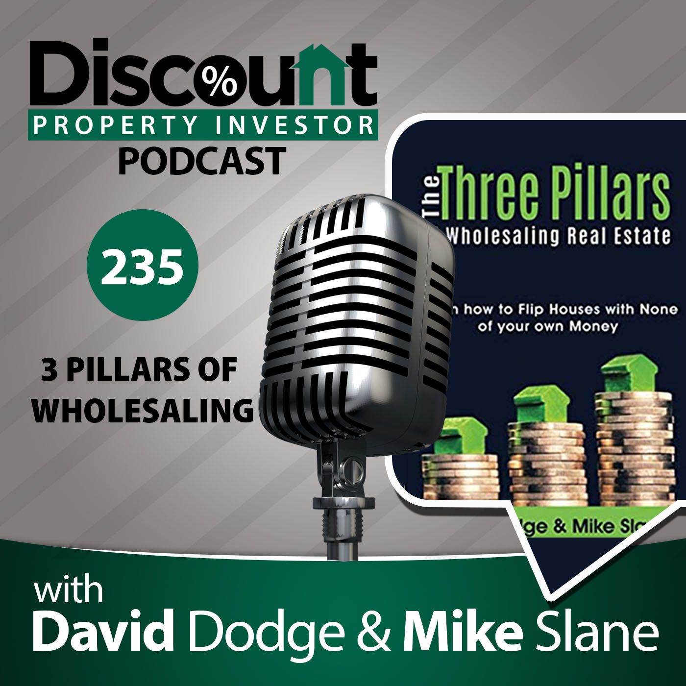 Episode 235: 3 Pillars of Wholesaling