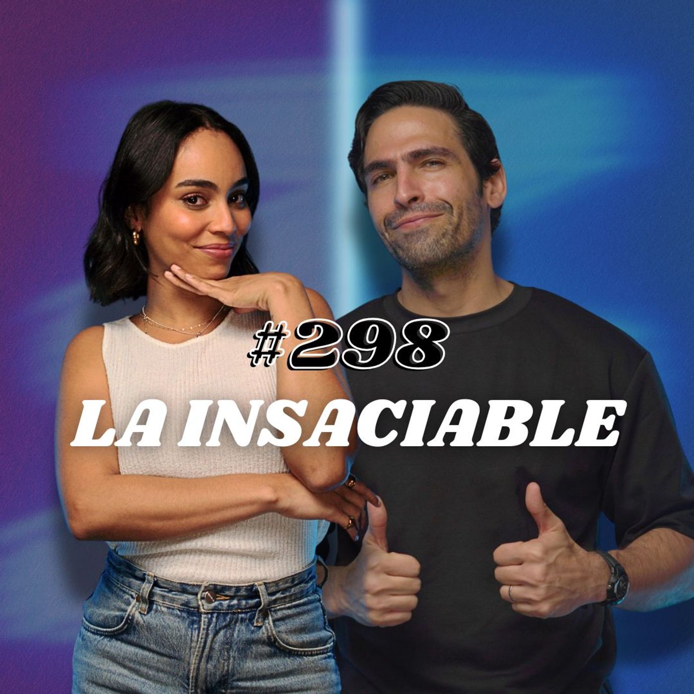 #298 La Insaciable