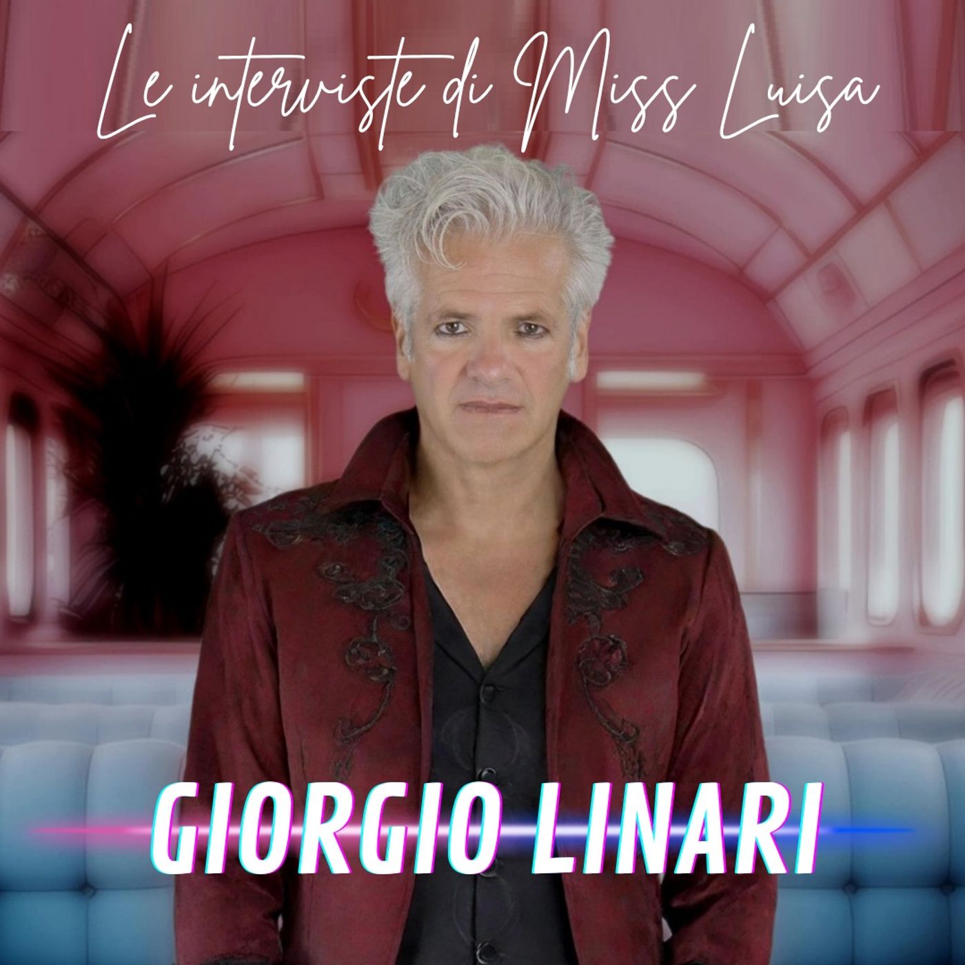 Le interviste di Miss Luisa 08.07.2026 con GIORGIO LINARI episode artwork
