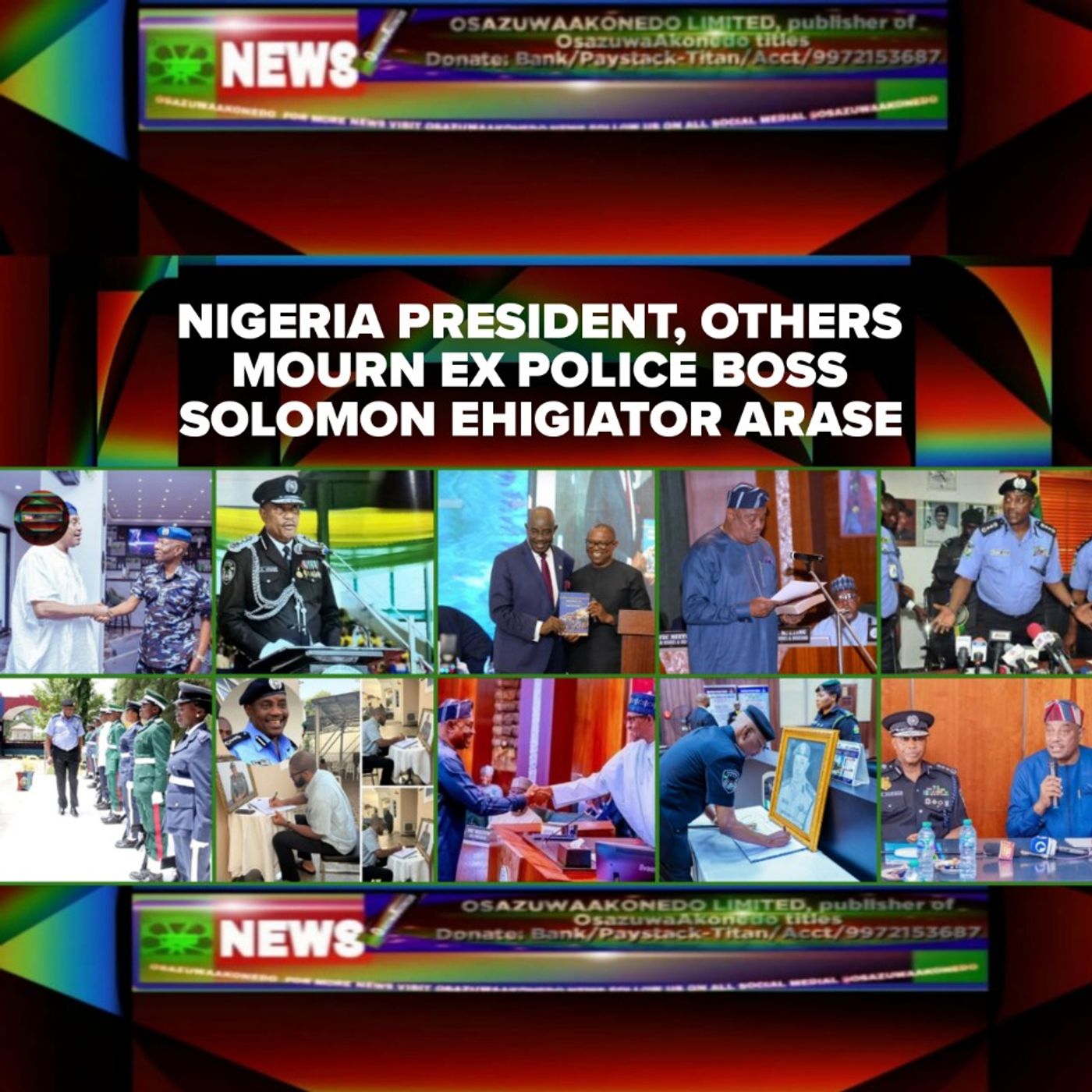 Nigeria President, Others Mourn Ex Police Boss Solomon Ehigiator Arase episode artwork
