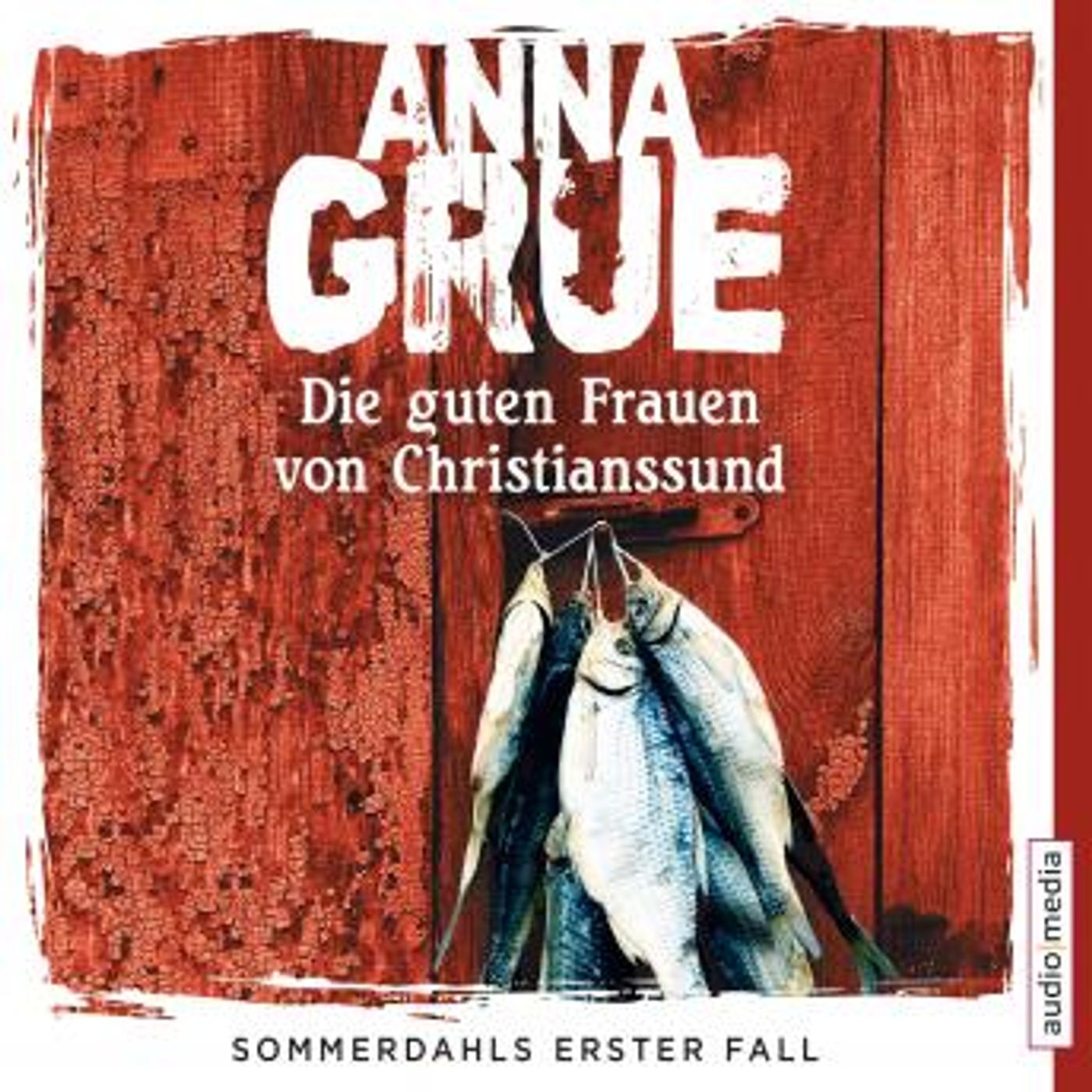 [German] - Die guten Frauen von Christianssund. Sommerdahls erster Fall by Anna Grue episode artwork