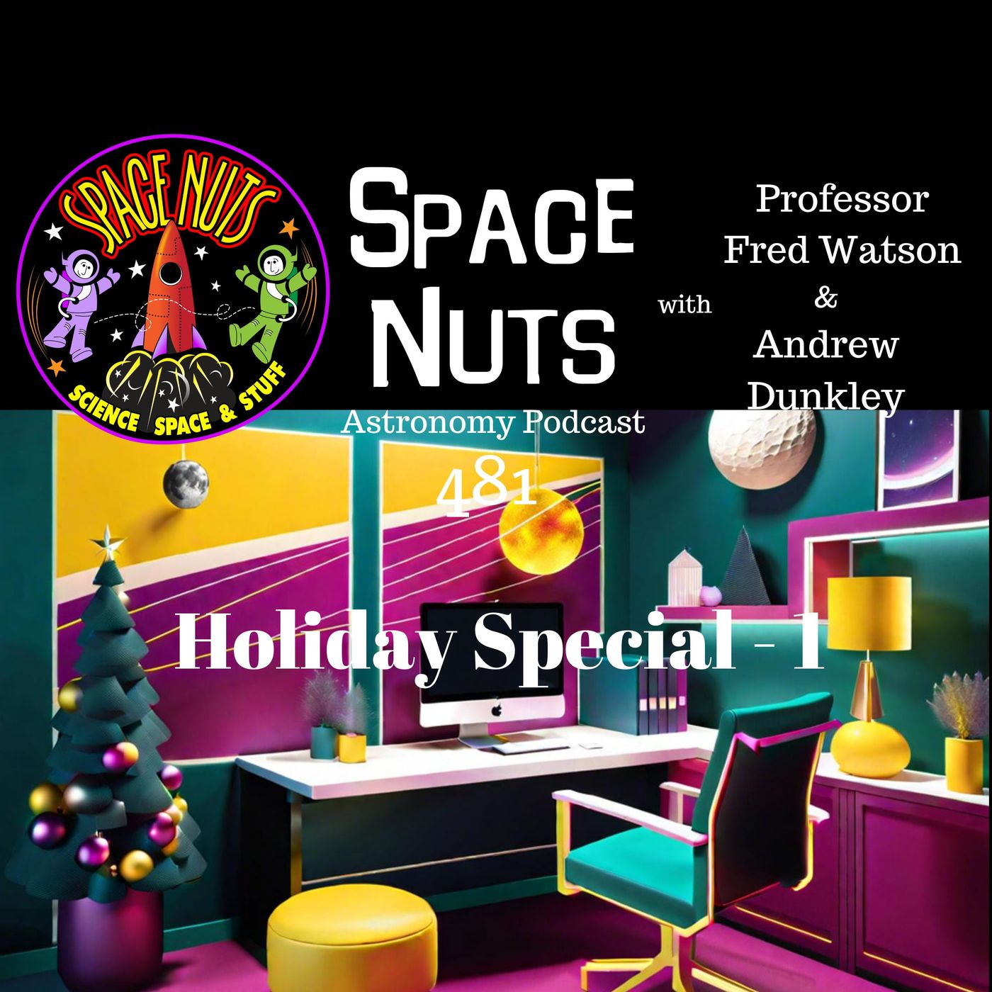 Lunar Tides, Galactic Twins & Holiday Cheer: #481