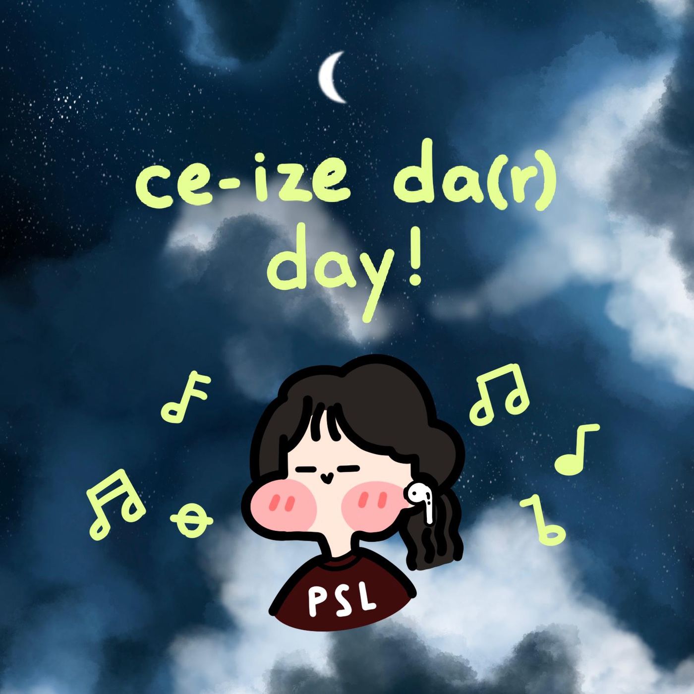 Ce-ize Da(r) Day