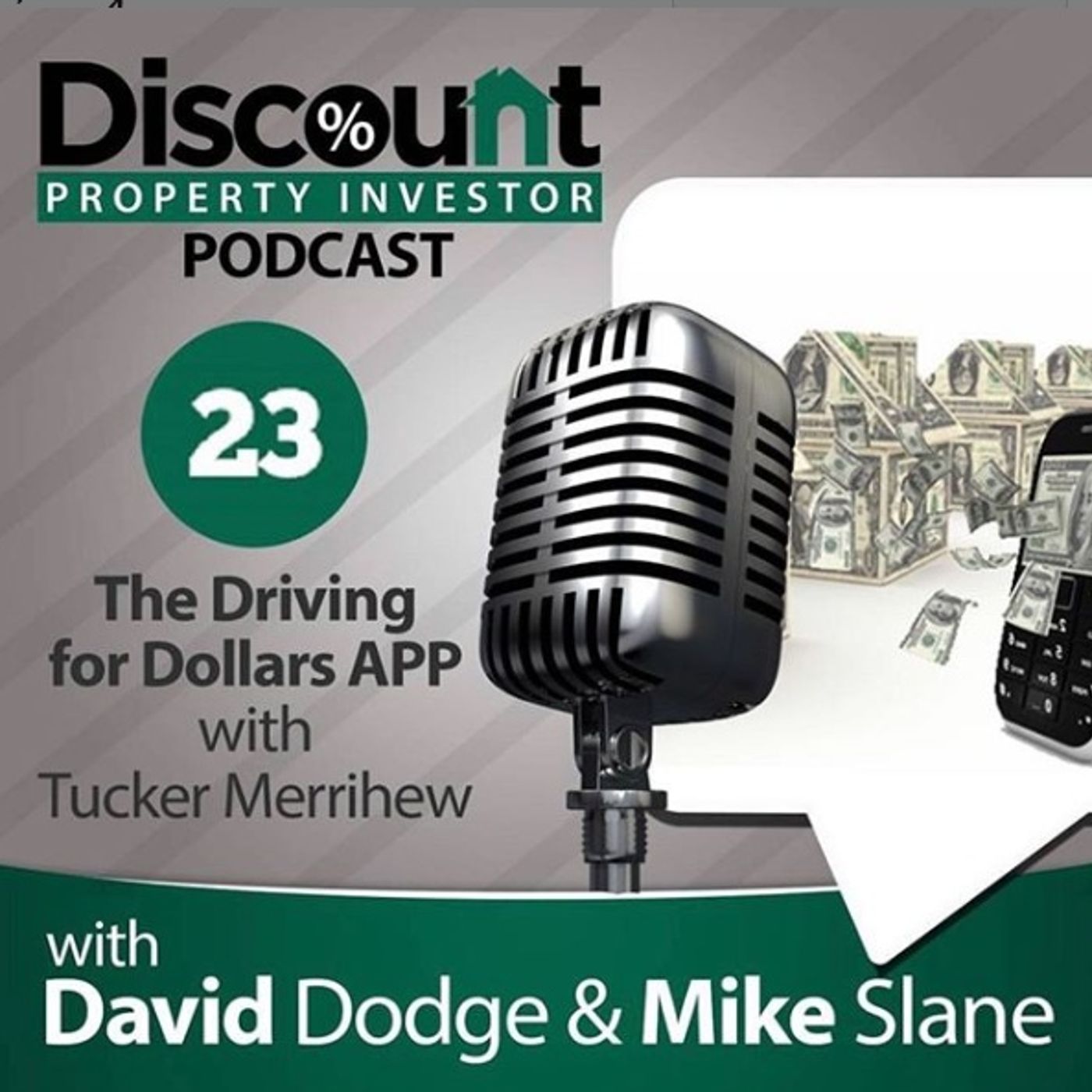 Episode 23: The Driving for Dollars APP with Tucker Merrihew