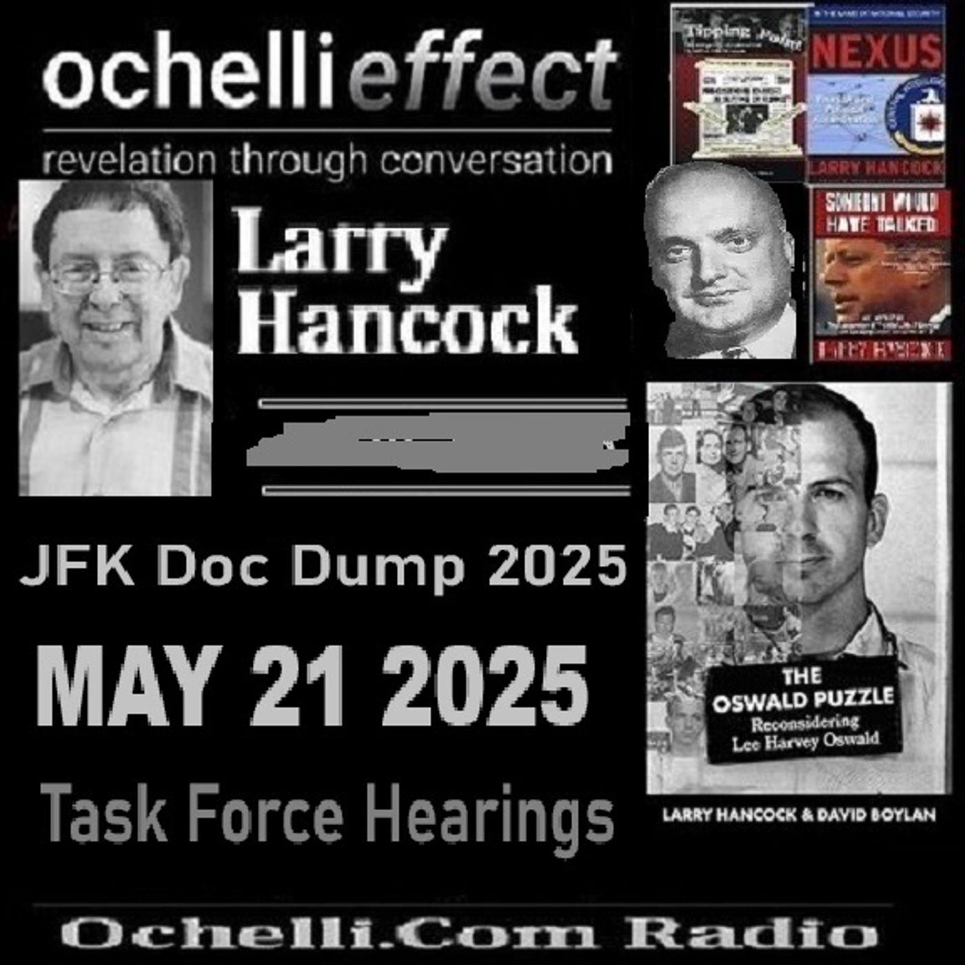 The Ochelli Effect 5-21-2025 Larry Hancock