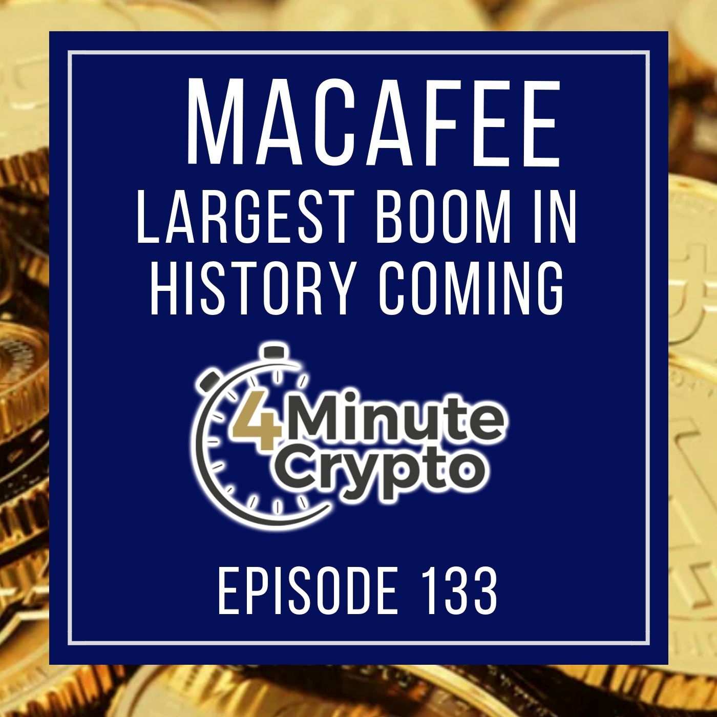 John Mcafee Says Decentralized Exchanges Will Trigger  The Largest Economic Boom in History episode artwork