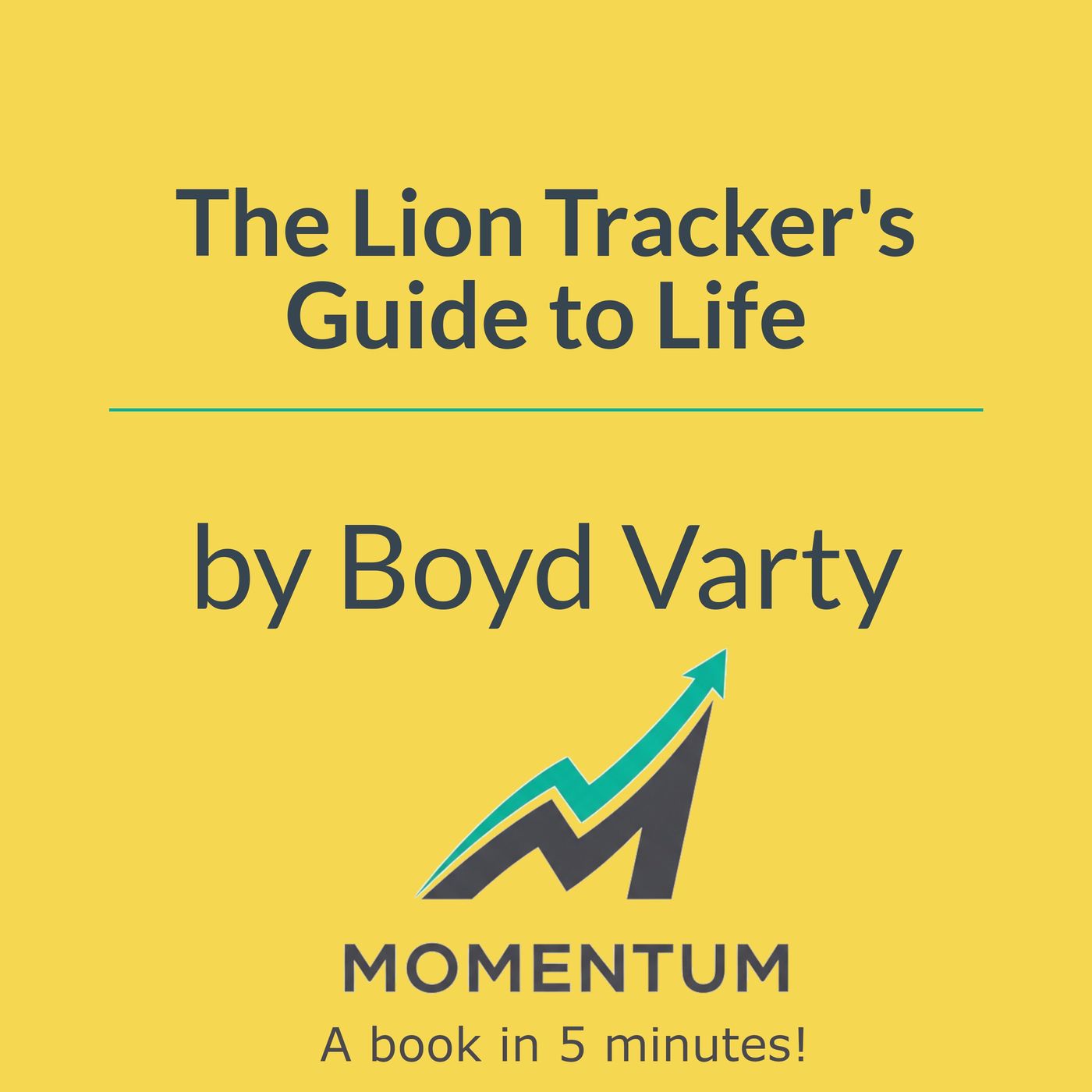 The lion tracker's guide to life: Stop looking for the path, start looking for the track (Boyd Varty) episode artwork