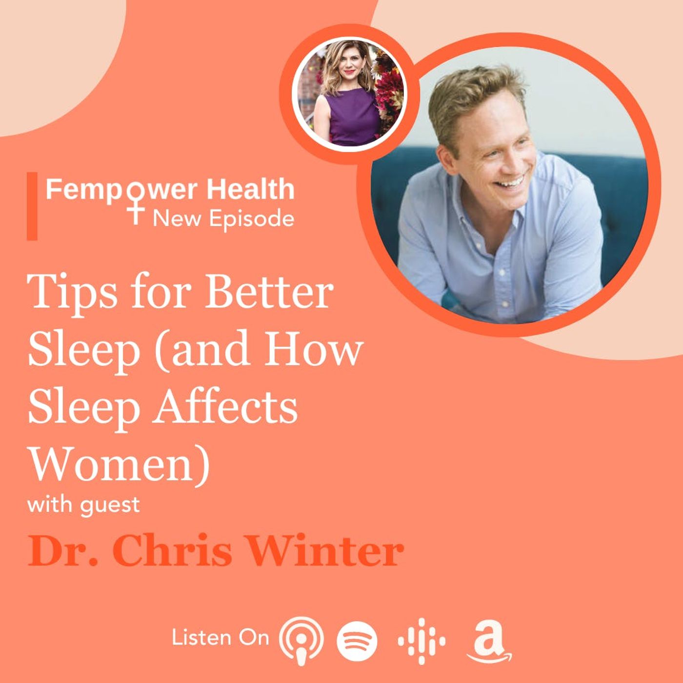Tips for Better Sleep (and How Sleep Affects Women) | Dr. Chris Winter episode artwork