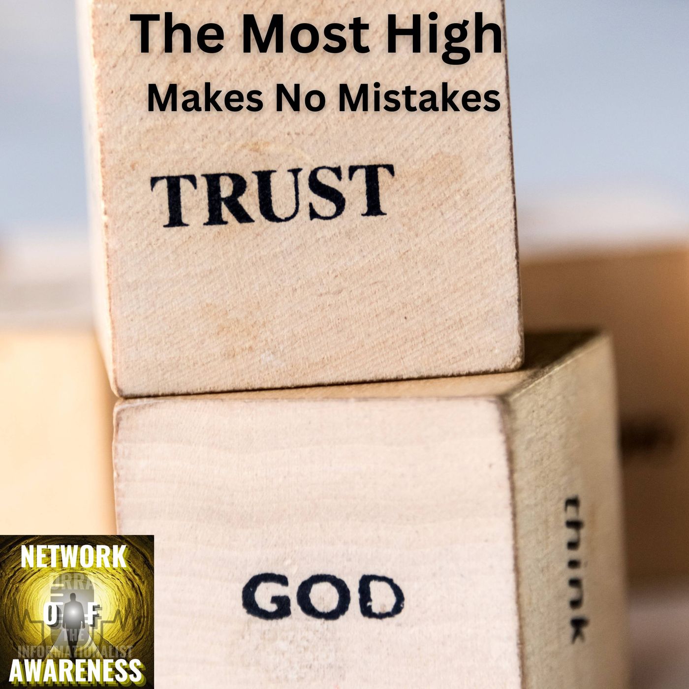 The Most High Makes No Mistakes 2