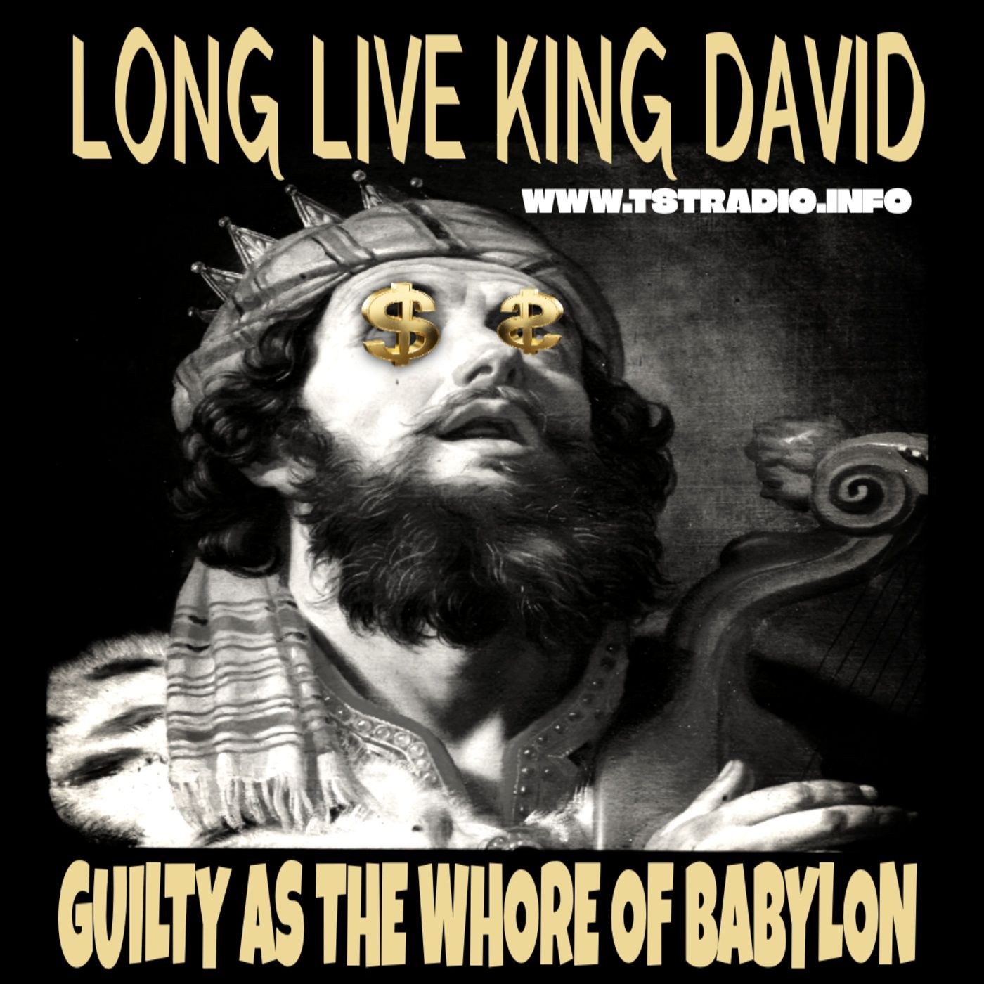 Long Live the King David: Guilty as the Whore of Babylon (June 4, 2026)