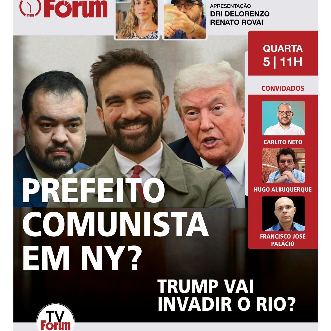 Moraes: Papuda para Bolsonaro | Tarcísio pede perdão| Castro dobra aposta | Mamdani: Comunista em NY