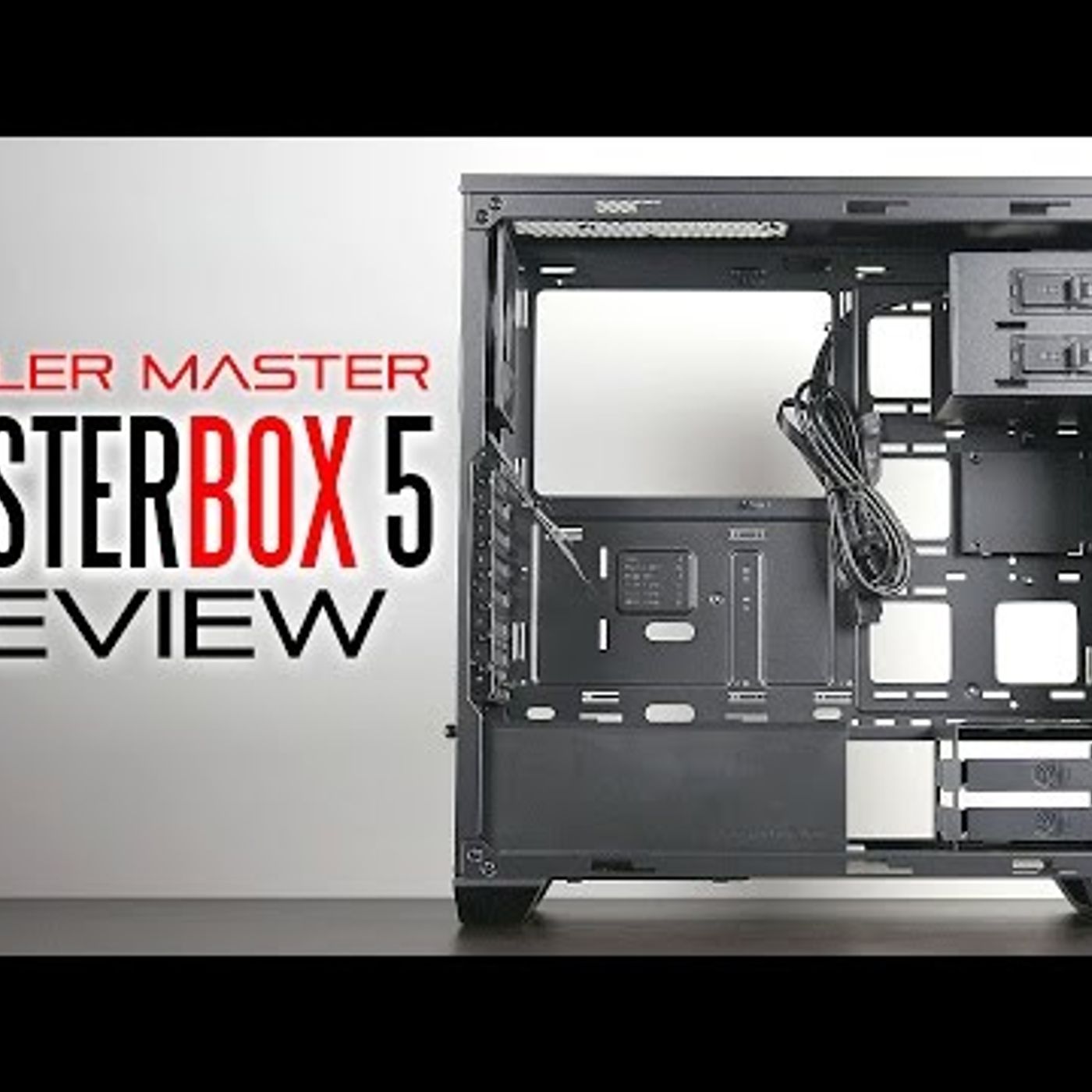 Cooler Master MasterBox 5 Review episode artwork