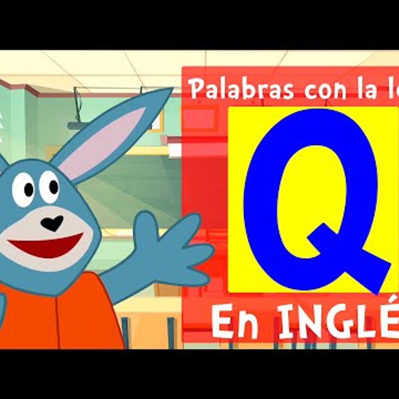 062. Palabras con la letra Q en INGLÉS para niños