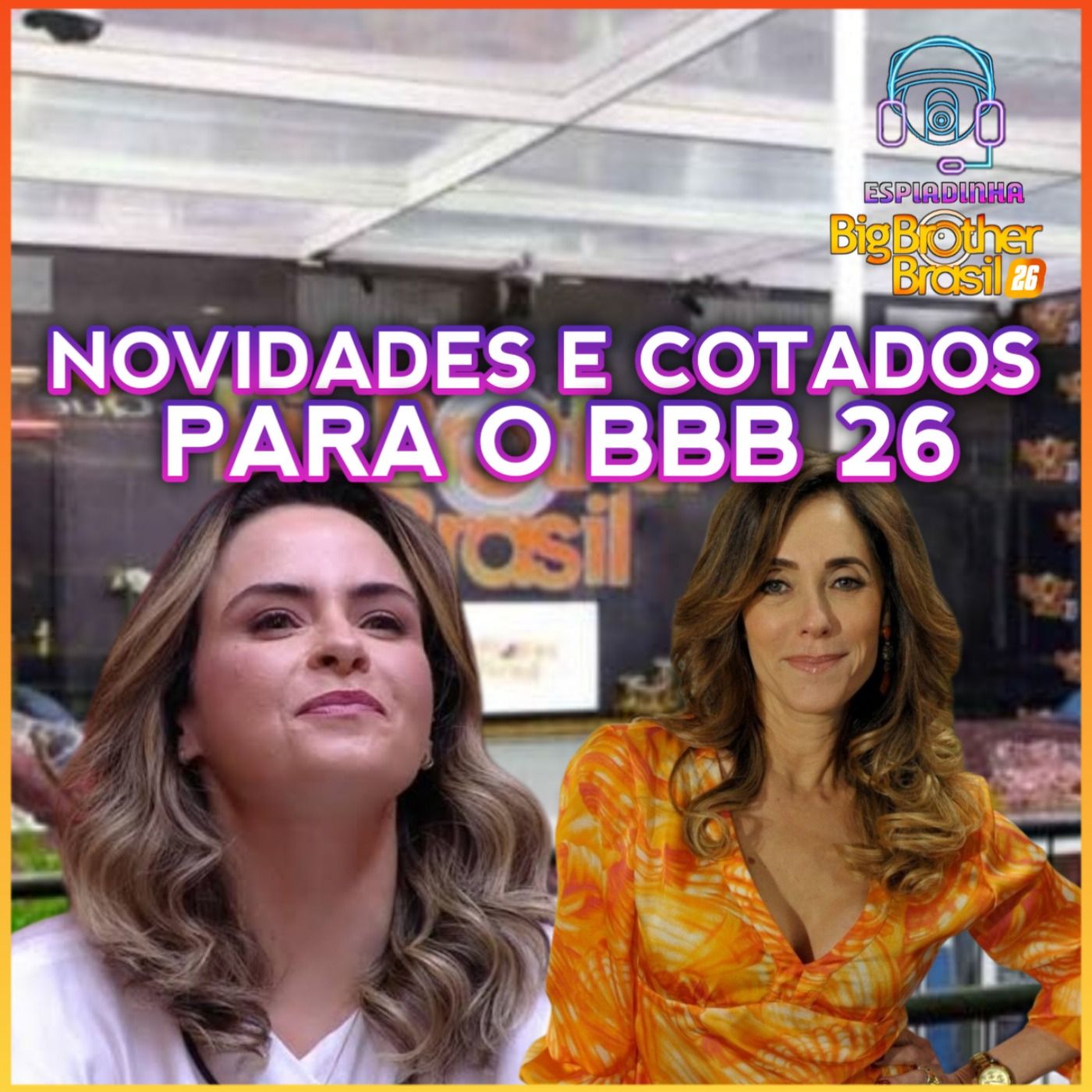 Novidades e Cotados para o BBB 26!