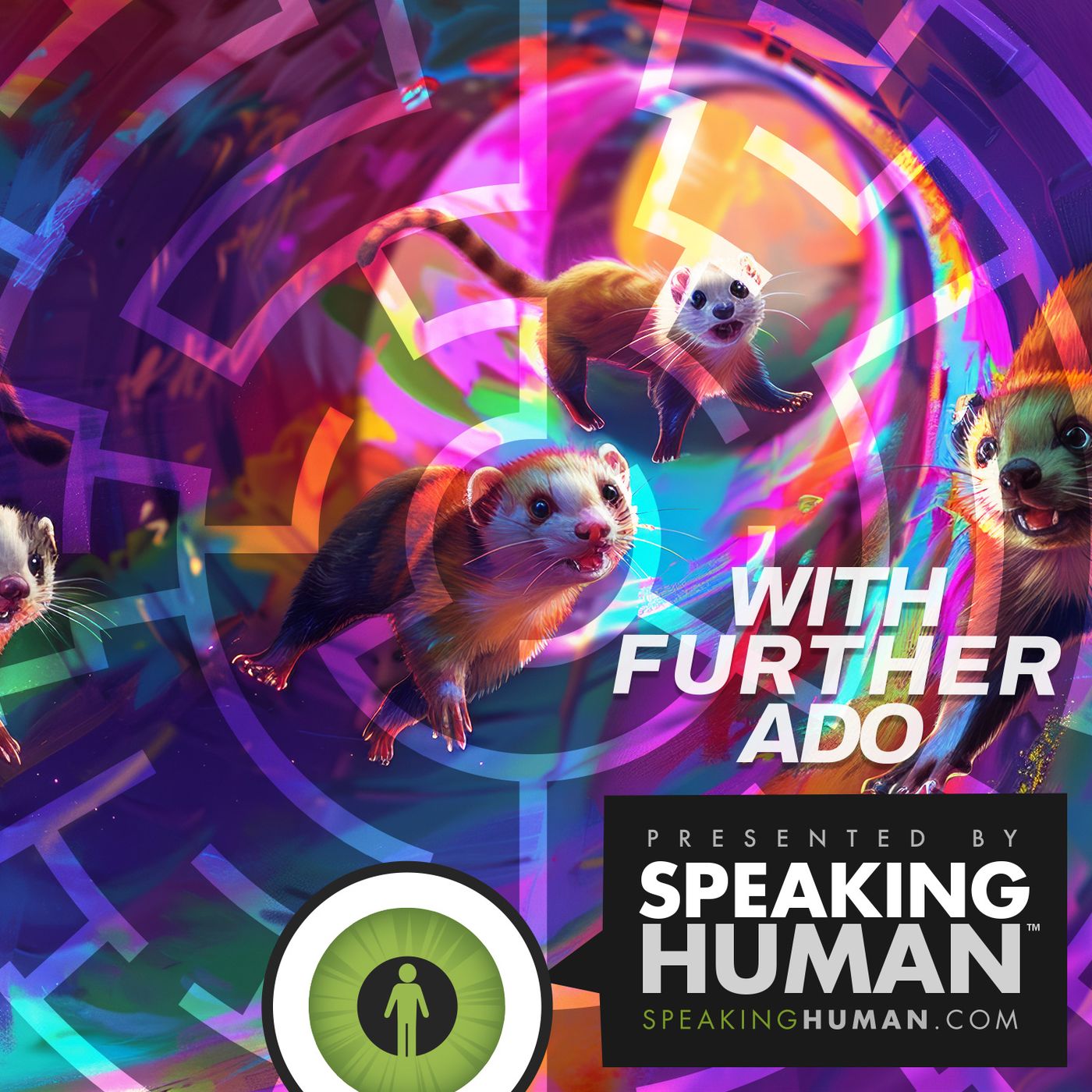 With Further Ado Episode #18: Seven Ferrets in a Trench Coat Apply for a Mortgage episode artwork