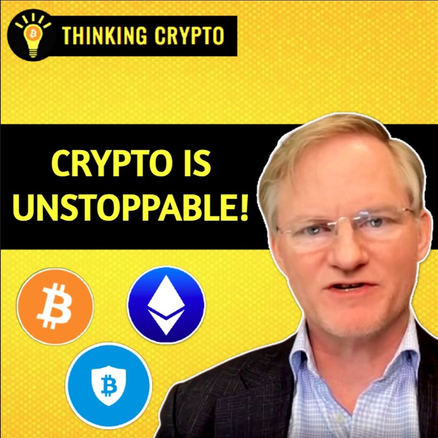 Crypto is Unstoppable & a Major Political Force with Mike Belshe