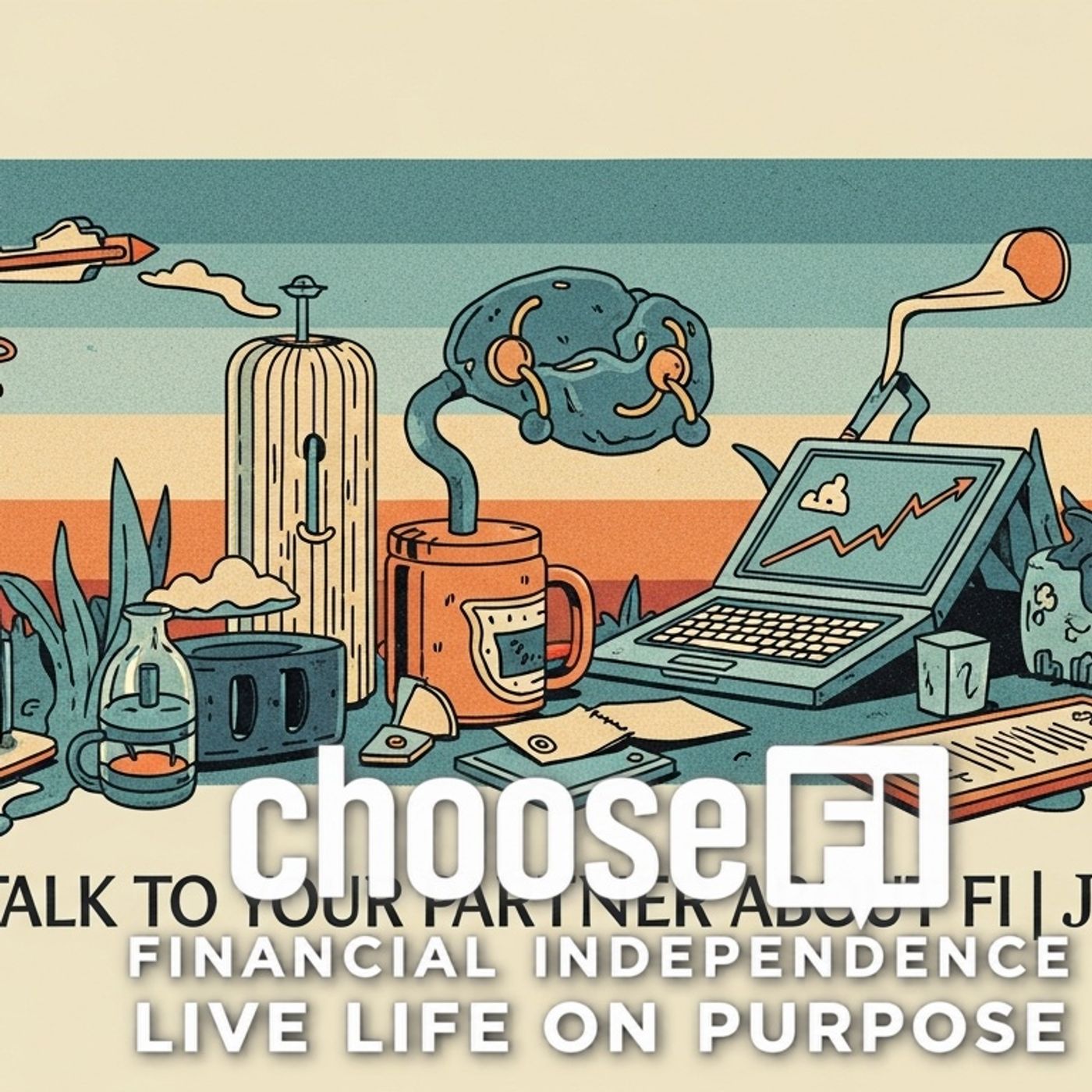 ChooseFI | Financial Independence Podcast